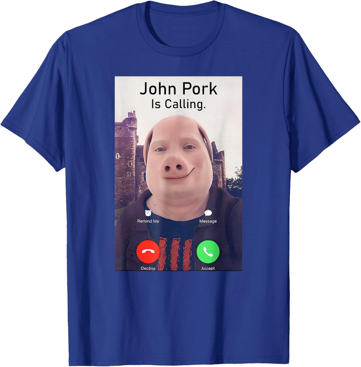 John Pork Is Calling Funny Sarcastic Answer Phone Humor T-Shirt - 16