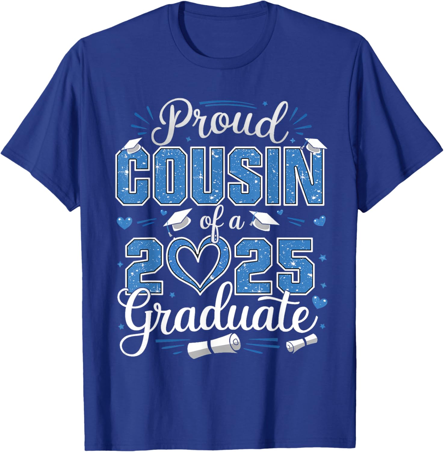 Proud Cousin Of A Class Of 2025 Graduate T-Shirt for Celebrating Seniors - 8