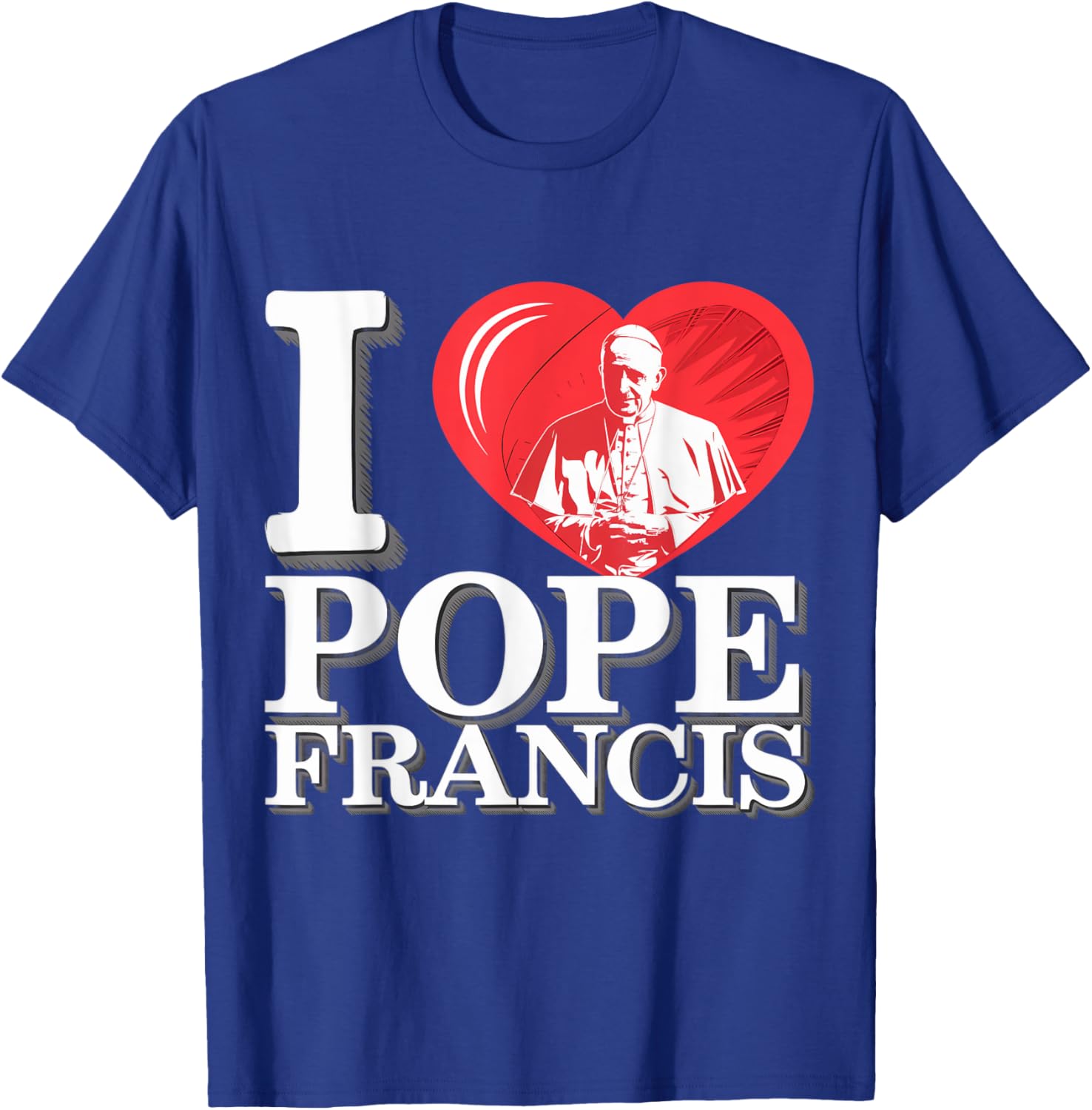I Heart Pope Francis Dope Catholic Prayers Graphic T-Shirt for Faithful Wear - 12