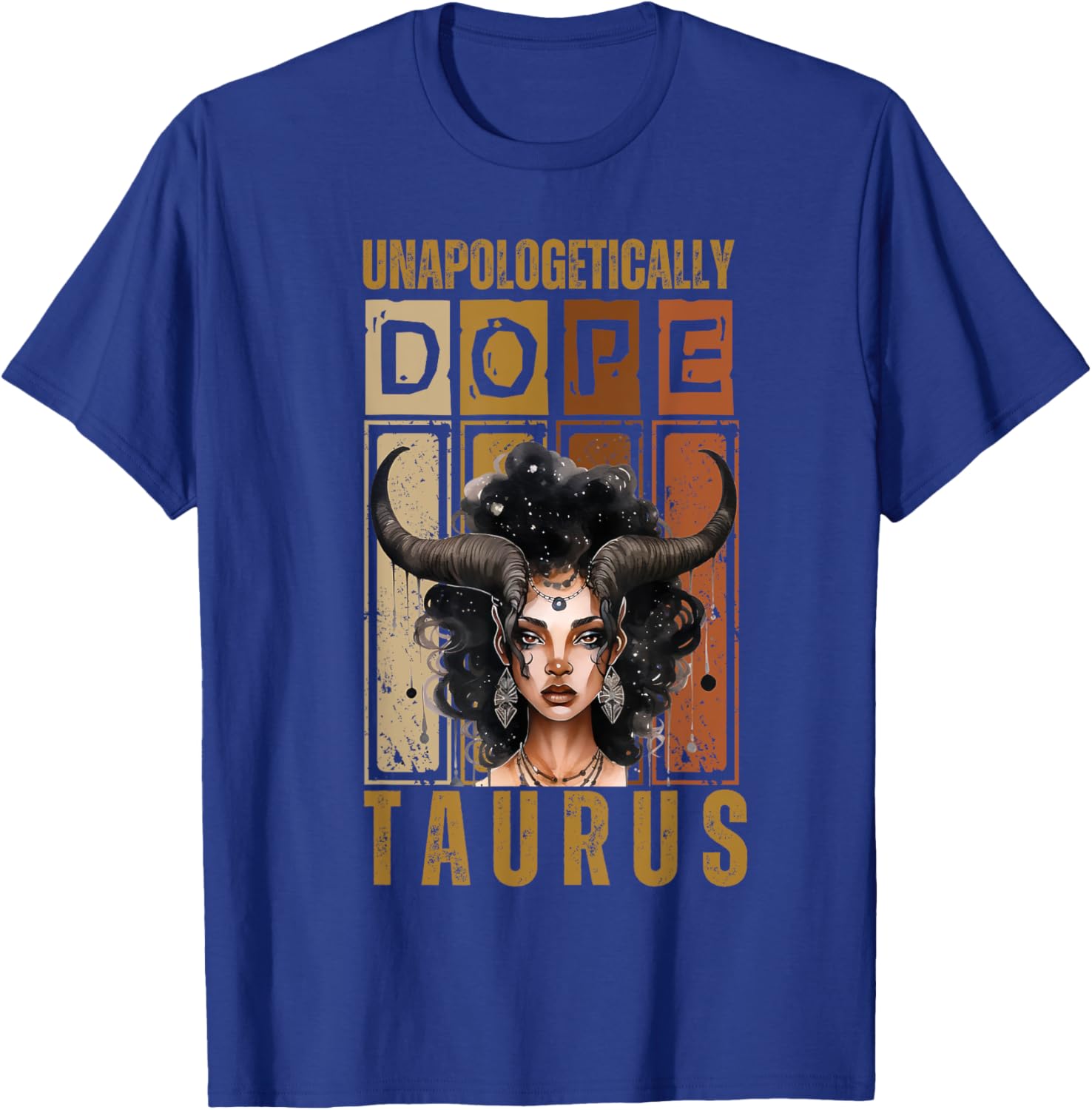 Unapologetically Dope Taurus Bull Woman T-Shirt for Proud Zodiac Fans - 8
