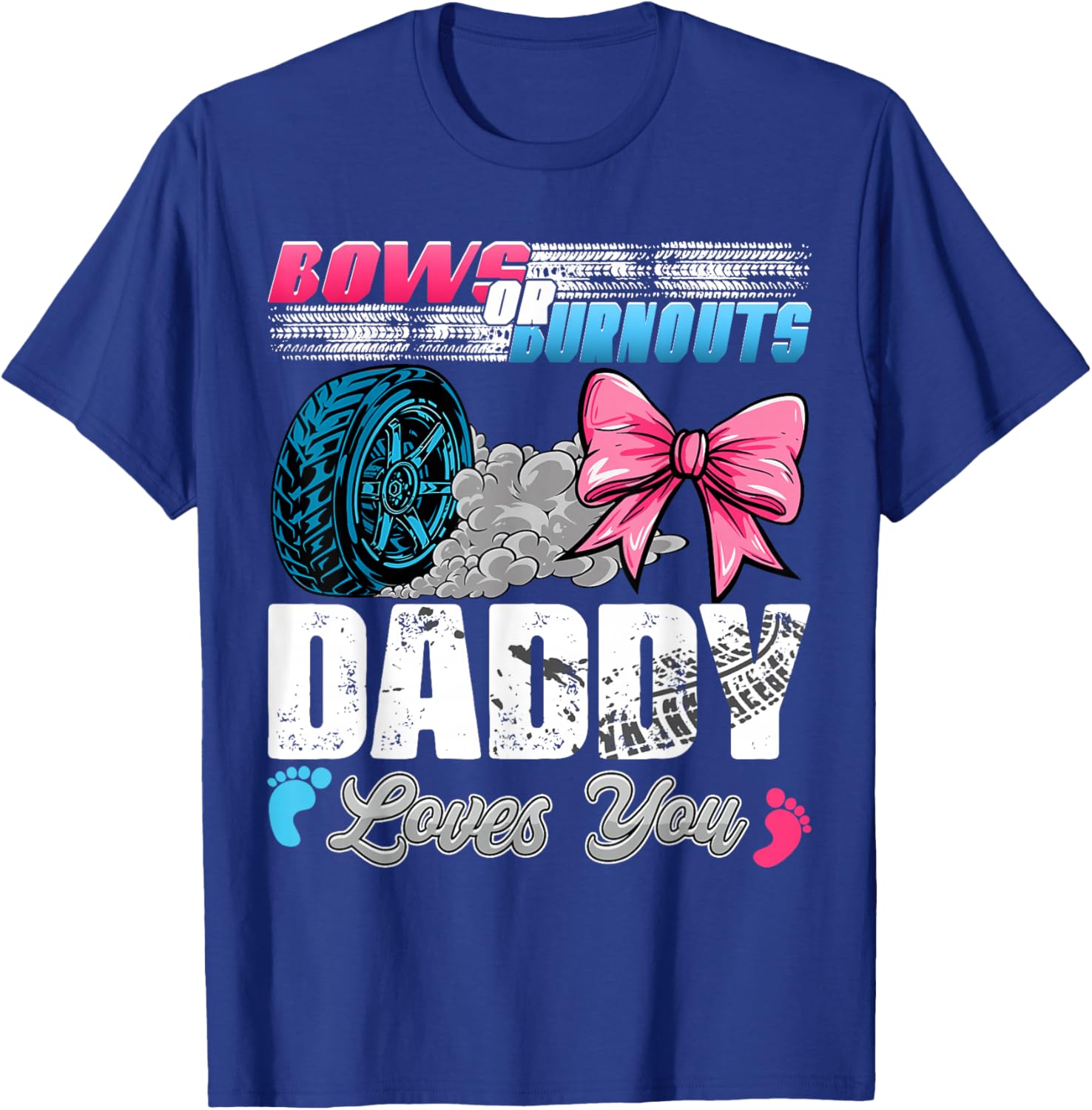 Daddy Loves You Gender Reveal T-Shirt for Burnouts or Bows Parties - 3