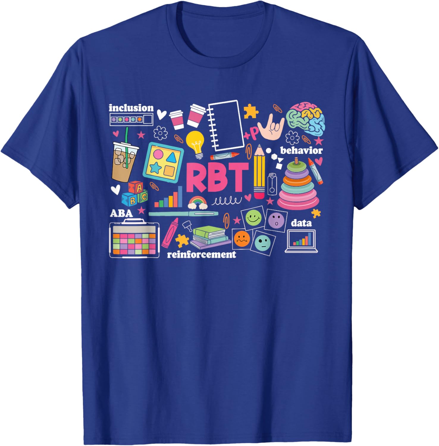 RBT Behavioral ABA Therapist T-Shirt for Registered Behavior Technicians - 10