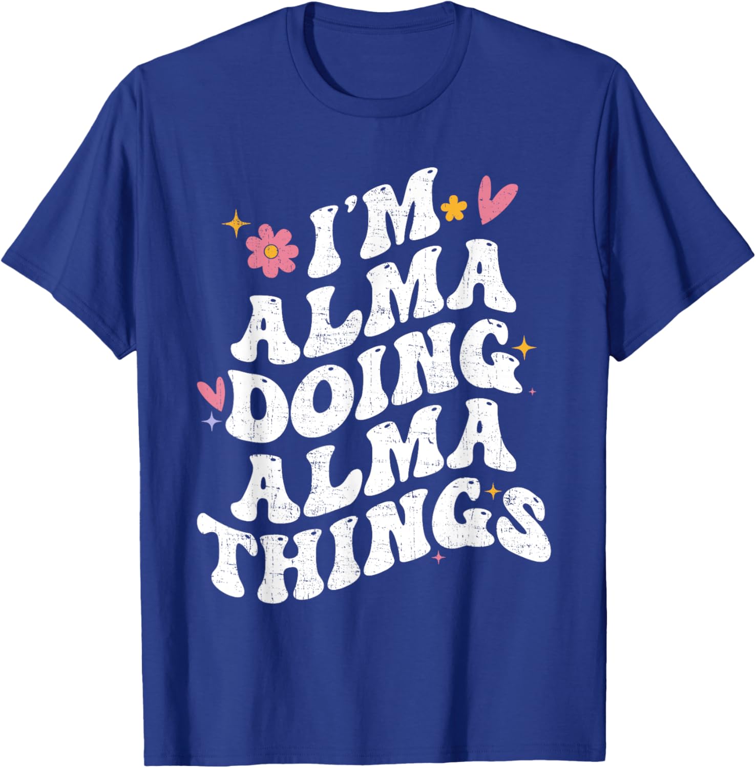 Personalized Retro Groovy I'm Alma Doing Alma Things T-Shirt - 11
