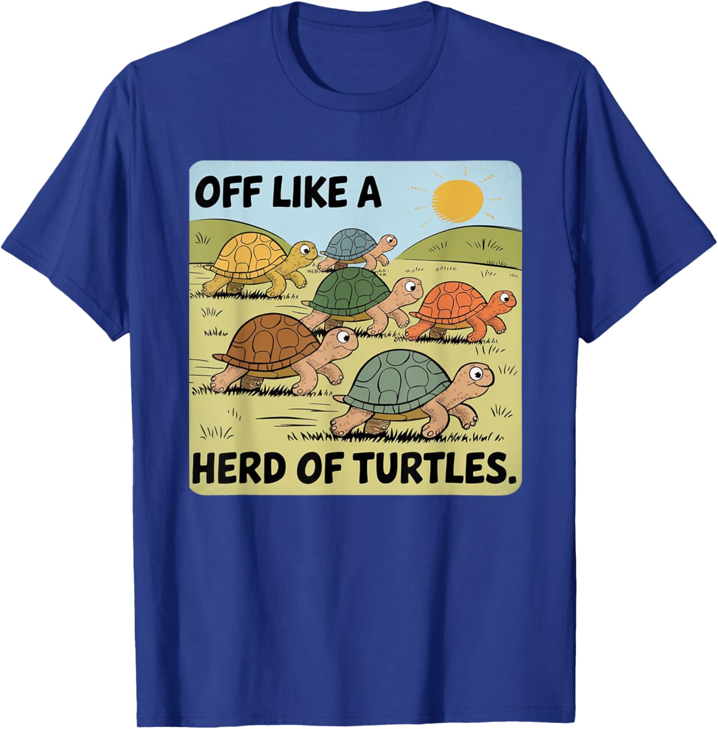 Funny Turtle Saying Off Like a Herd of Turtles Vintage T-Shirt - 22