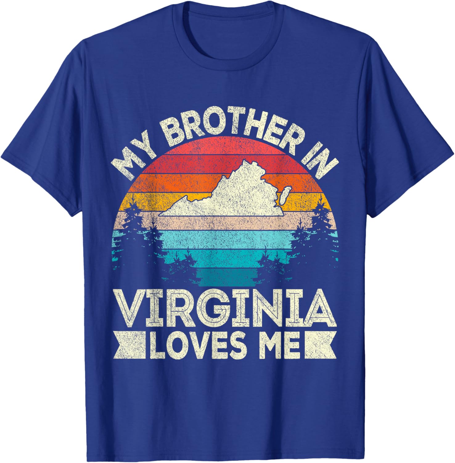 My Brother In Virginia Loves Me Retro T-Shirt for Family Gifts - 12