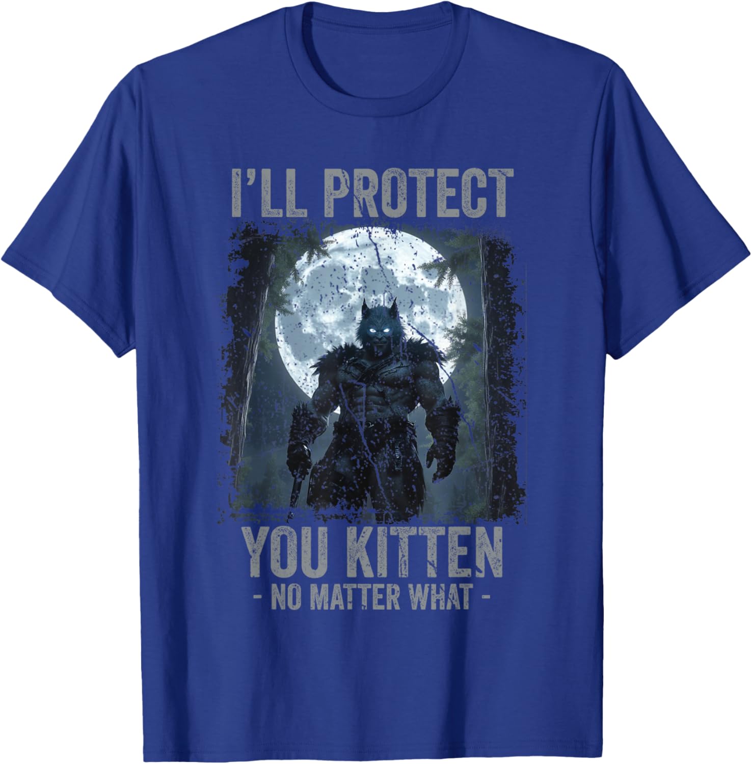 Funny Alpha Wolf Meme T-Shirt I'll Protect You Kitten Cool Gift - 21