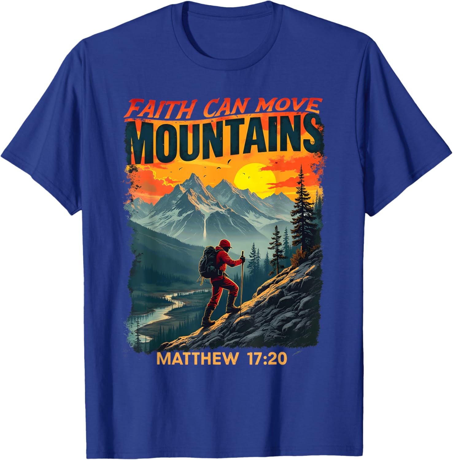 Faith Can Move Mountains Matthew 17:20 Hiking T-Shirt for Adventurers - 16
