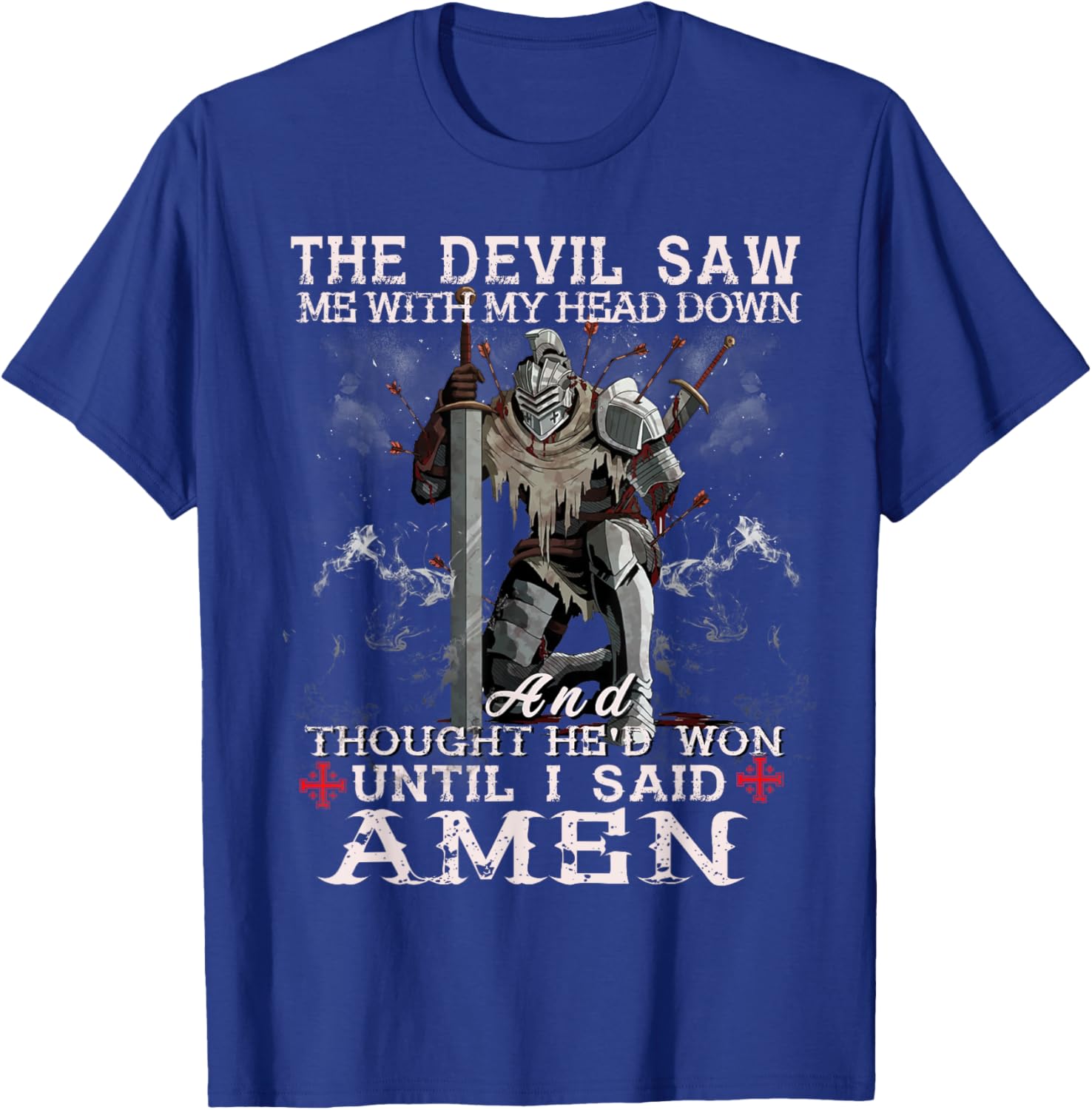 Knight Templar Christian Warrior T-Shirt with Powerful Amen Statement - 15