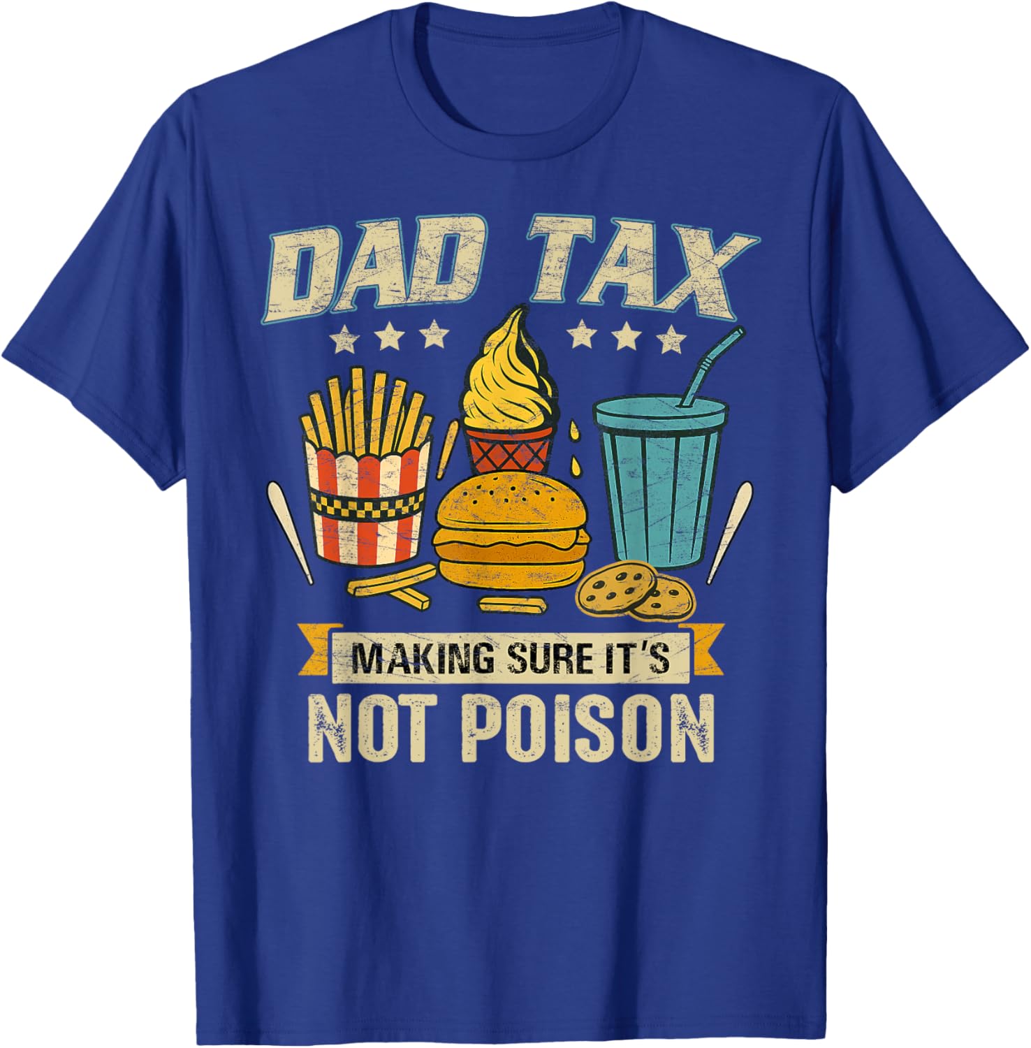 Funny Father's Day T-Shirt Dad Tax Design for Men - Great Gift Idea - 11