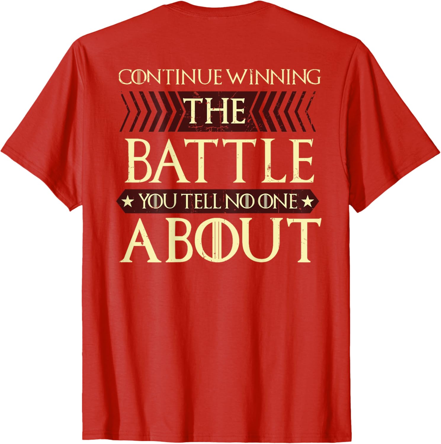 Continue Winning Your Silent Battle T-Shirt for Motivational Style - 6