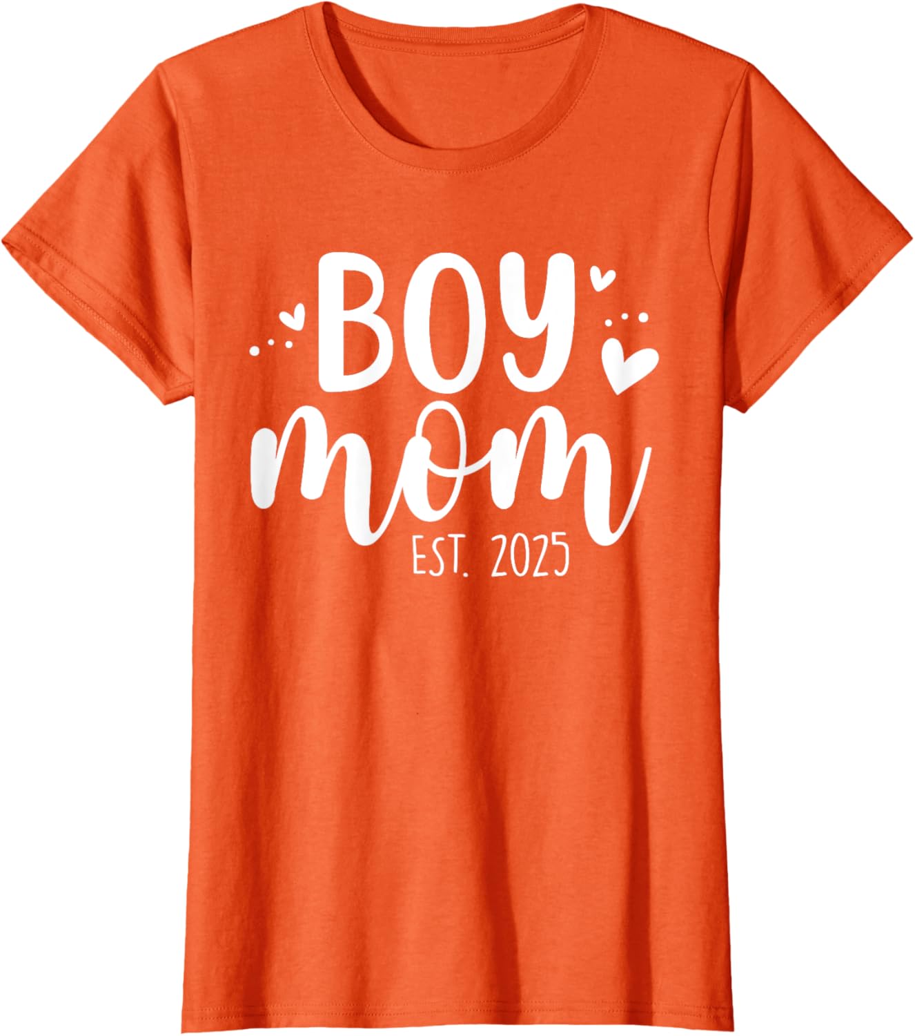 Girls Boy Mom Est 2025 My First Mother's Day Cute T-Shirt for Moms - 23