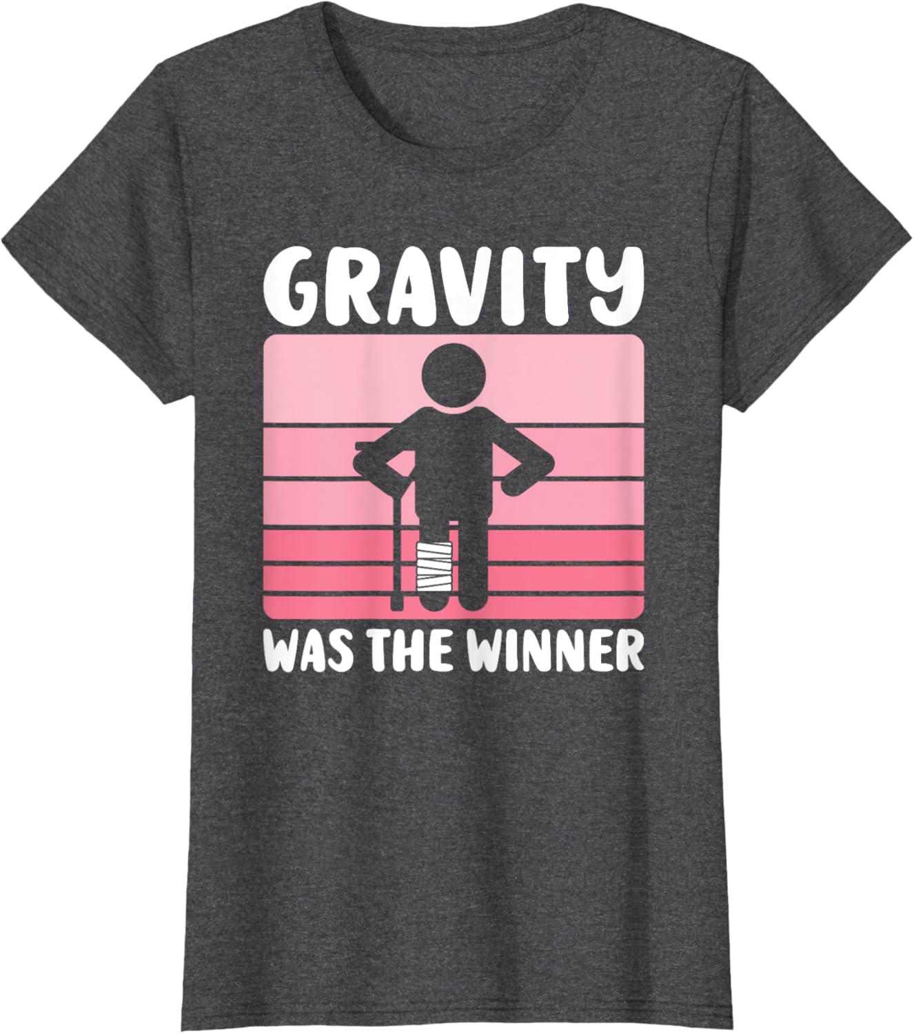 Gravity Was The Winner Funny Get Well T-Shirt for Women and Girls - 5