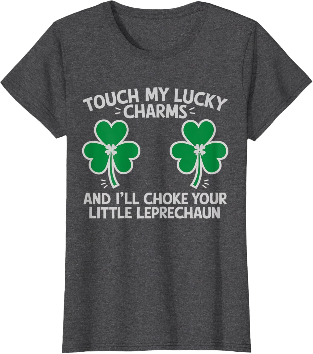 St Patricks Day Touch My Lucky Charm Fun T-Shirt for Saint Paddy's Festivities - 2