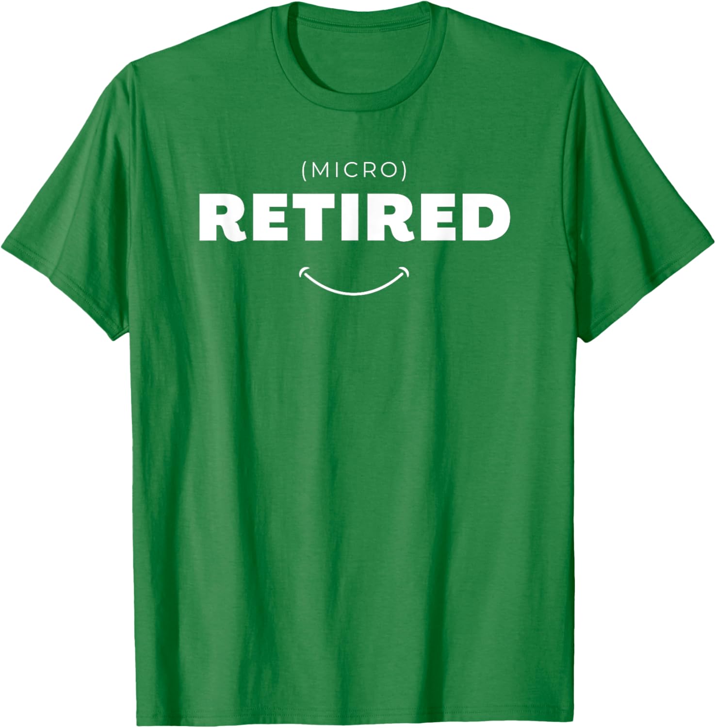 Micro Retired Funny Retirement T-Shirt for Men and Women, Great Gift - 26
