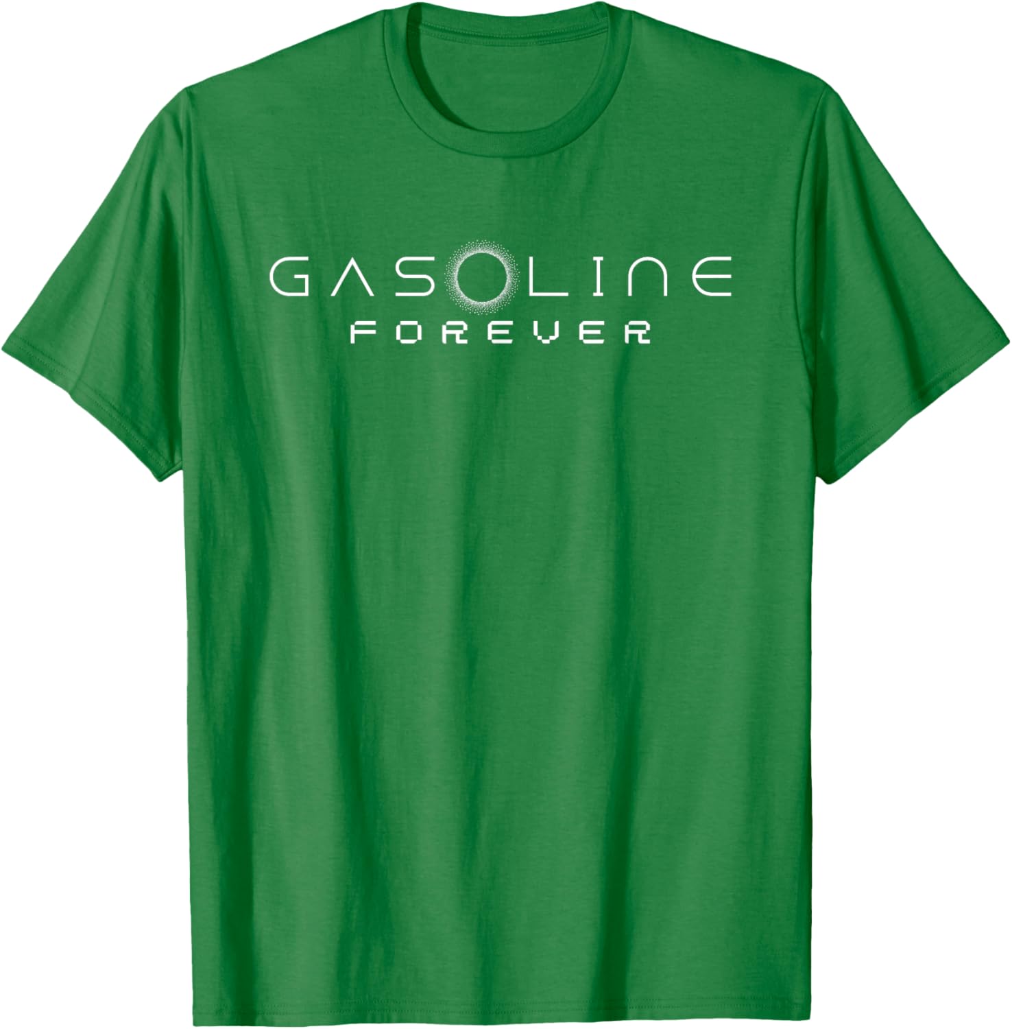 Gasoline Forever Funny T-Shirt for Car Enthusiasts - Unique Automotive Apparel - 1