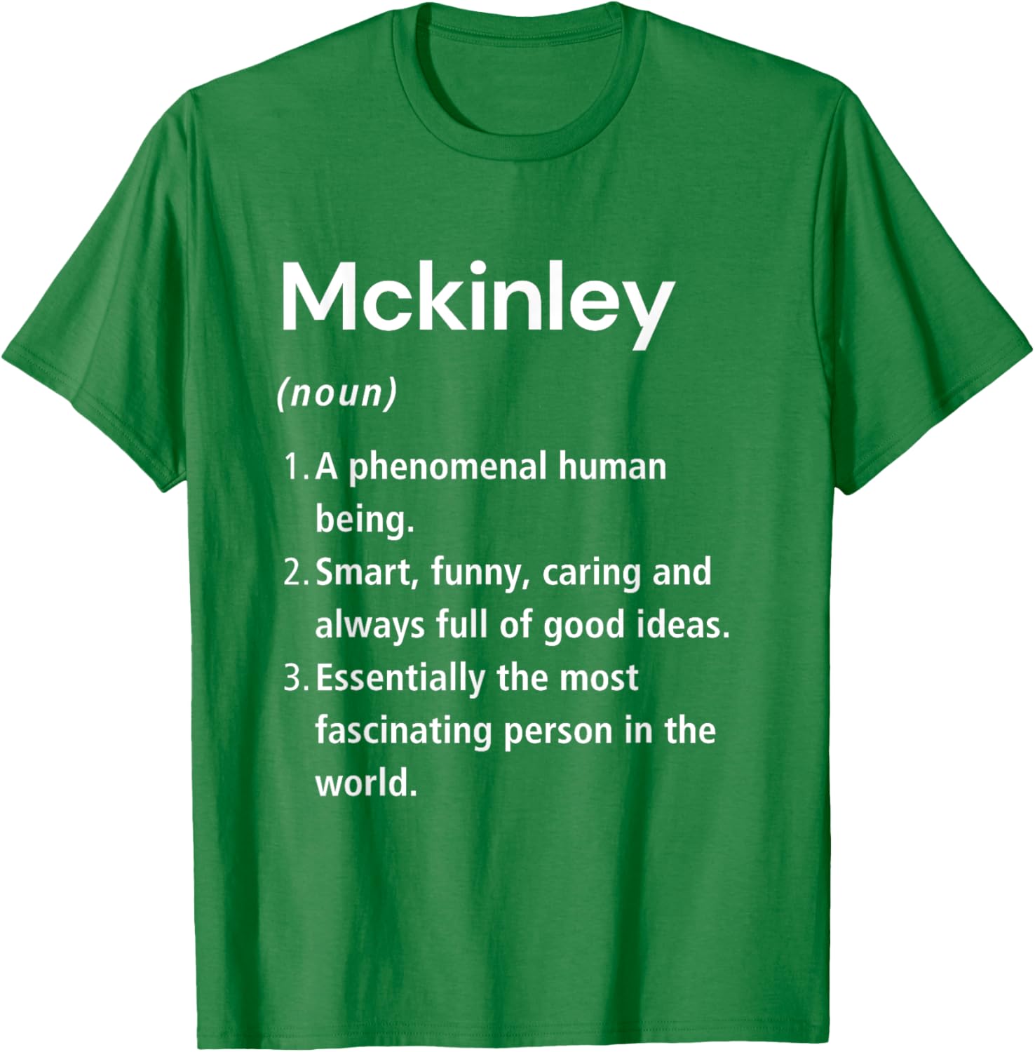 Funny Mckinley Name Definition T-Shirt - Perfect Gift for Friends - 10