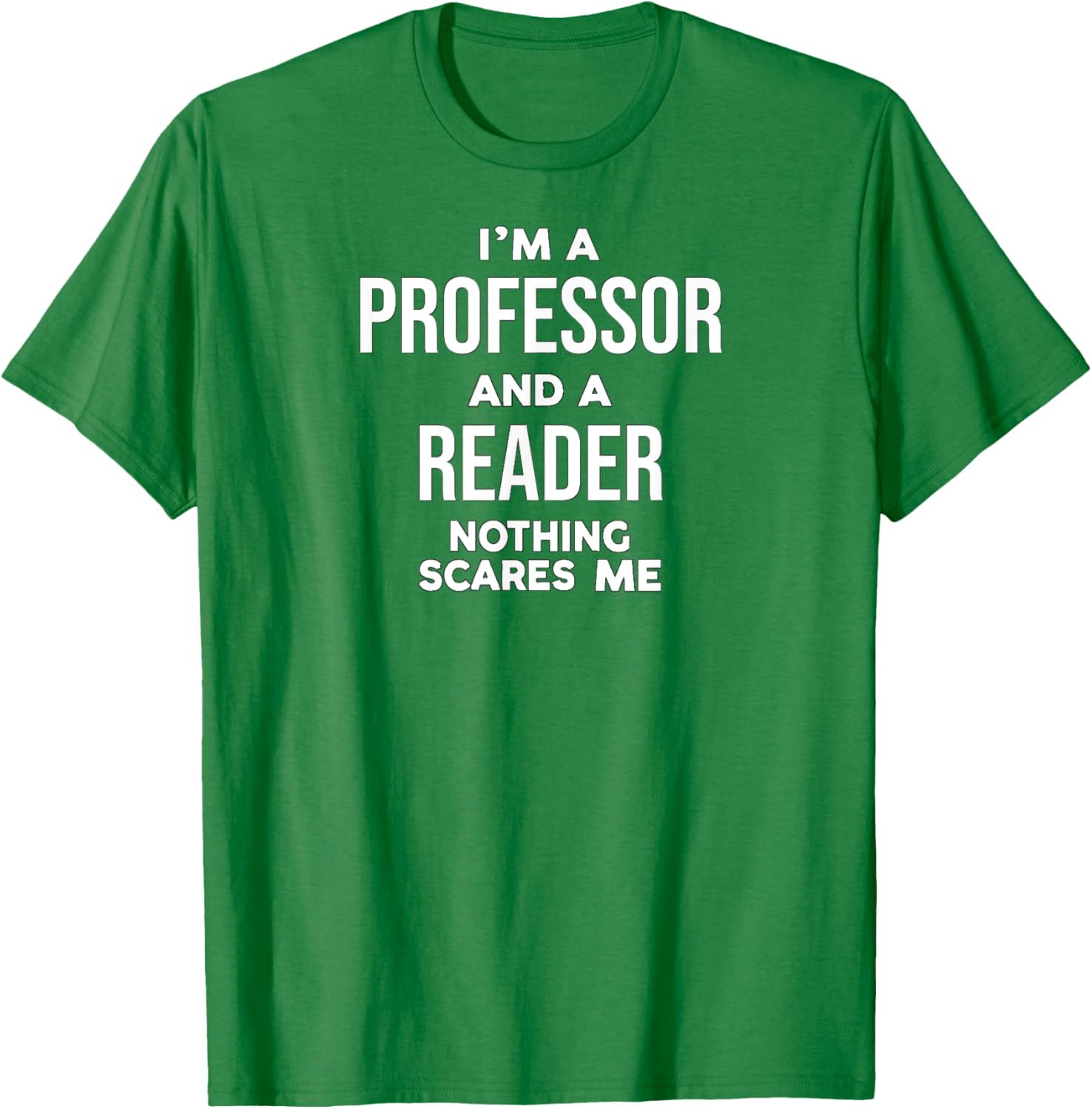Professor Reader T-Shirt for Book Lovers and Educators – Fun Quote Tee - 24