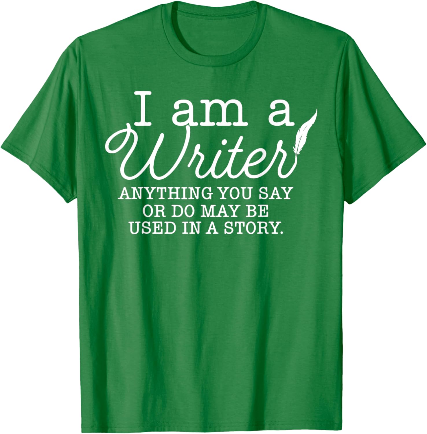 I Am A Writer T-Shirt for Creative Minds - Unique Storytelling Apparel - 13
