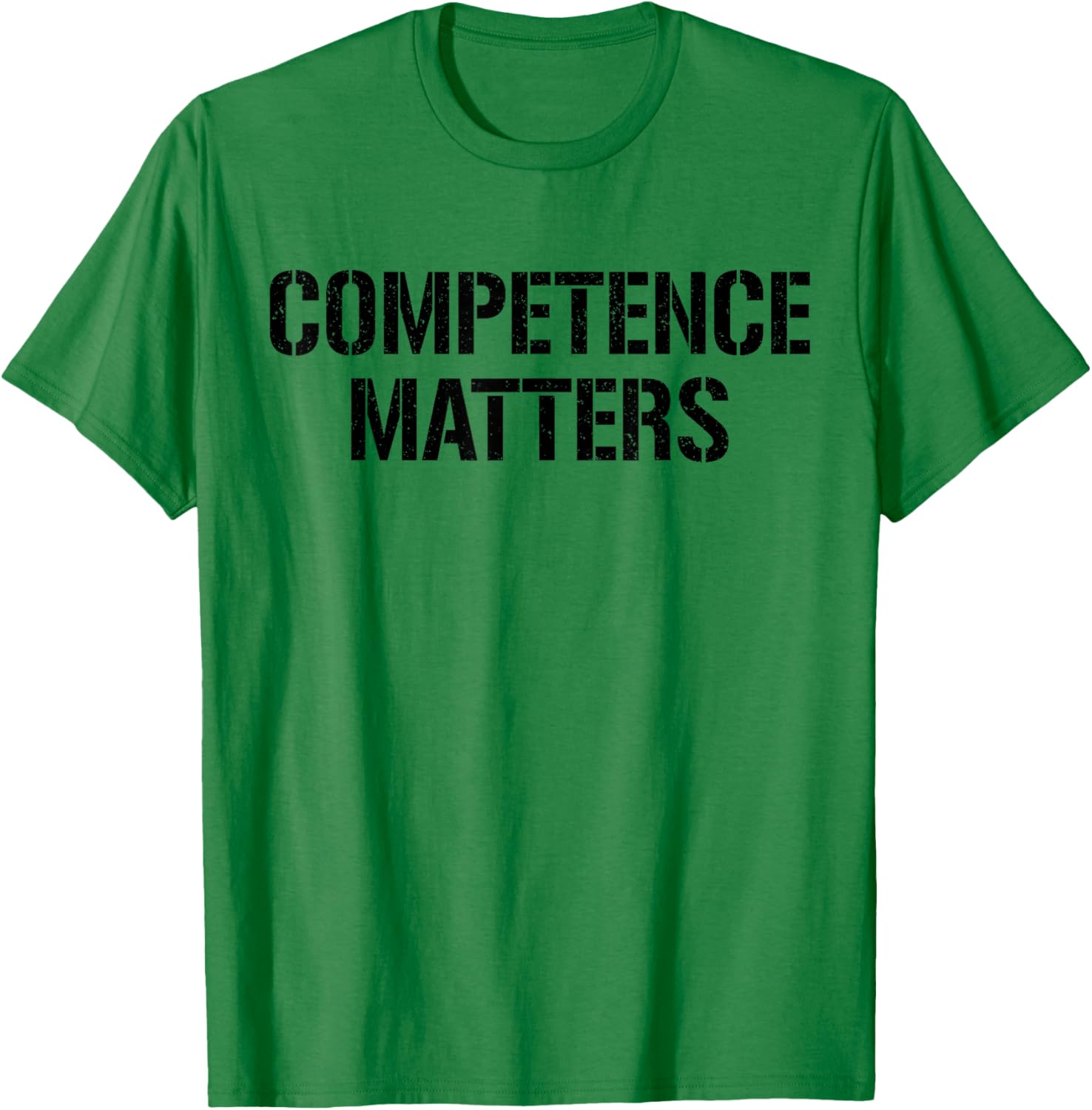 Competence Matters Meritocracy T-Shirt for Unisex Style and Comfort - 16