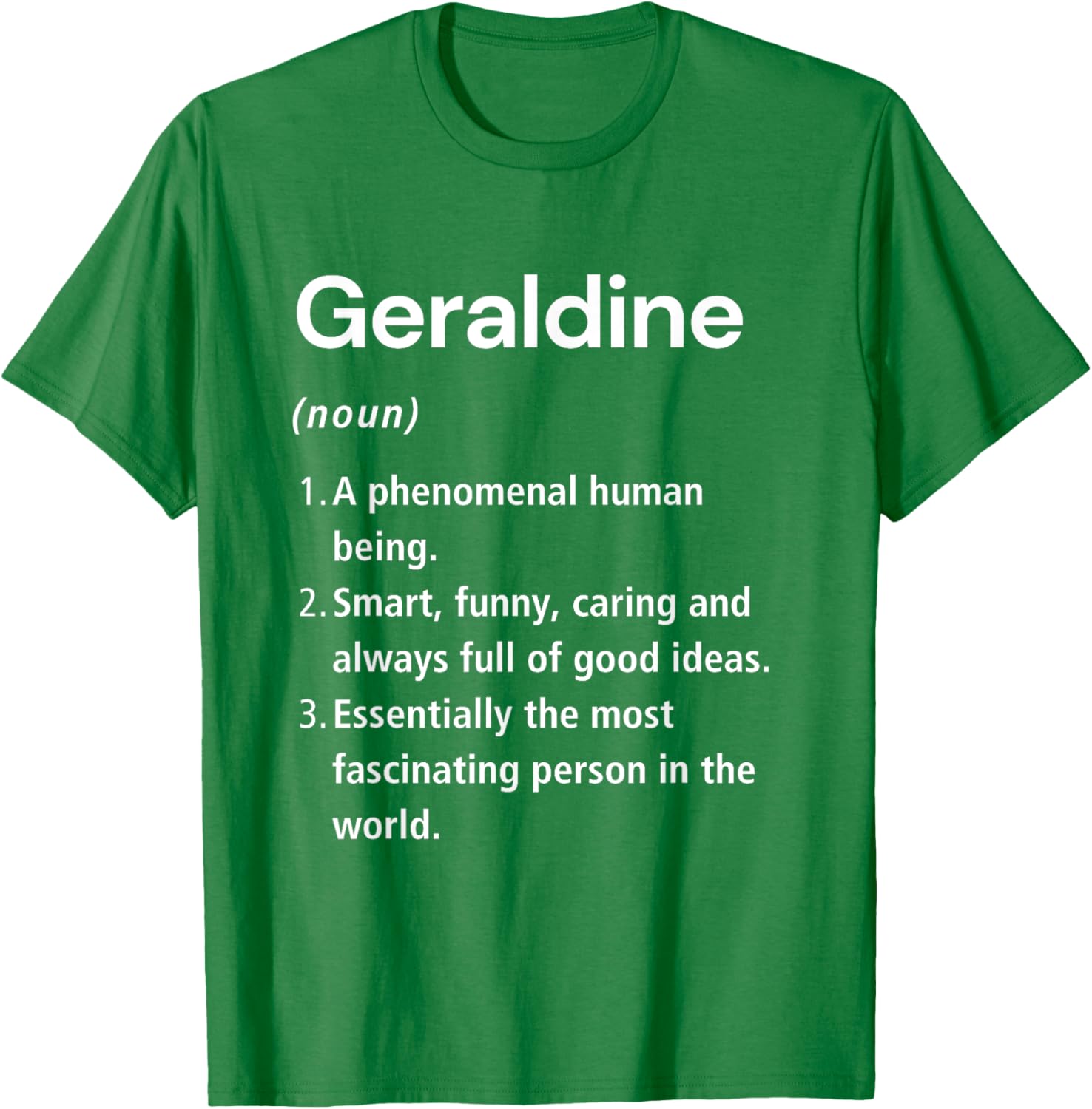 Funny Geraldine Name Definition T-Shirt - Unique Gift for Everyone - 17