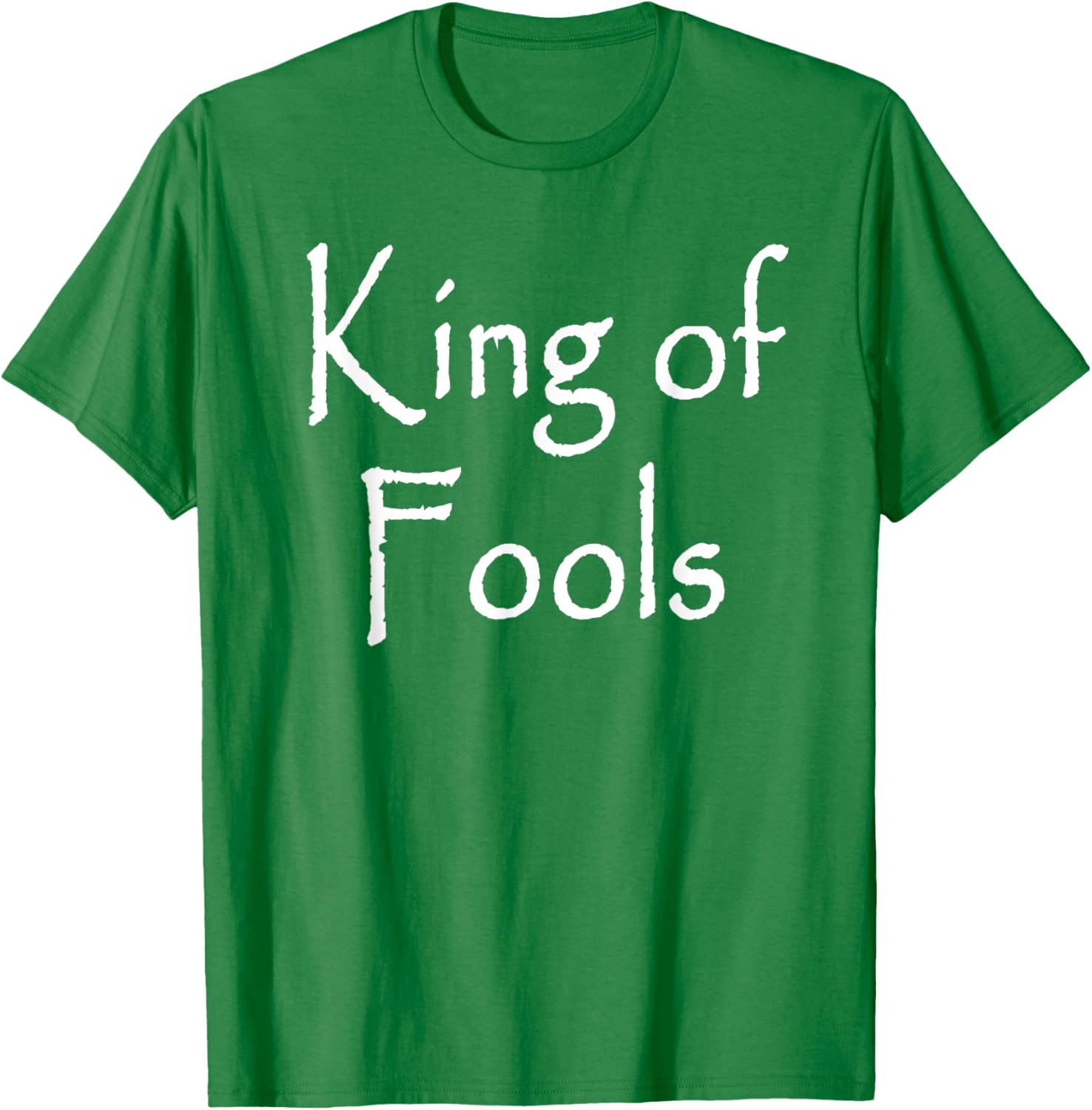 King of Fools T-Shirt - Stylish Apparel for Fun-Loving Souls - 1