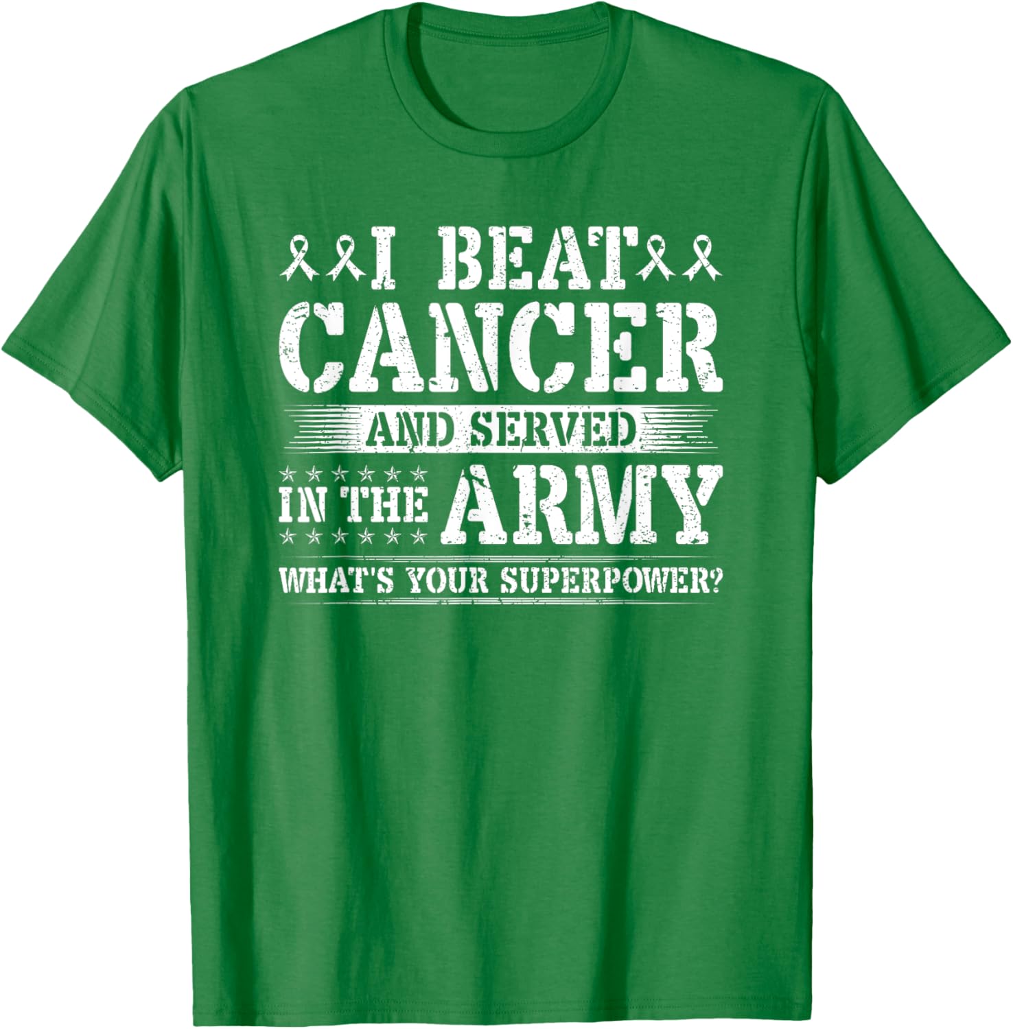 Beat Cancer and Serve in the Army Superpower T-Shirt for Heroes - 5