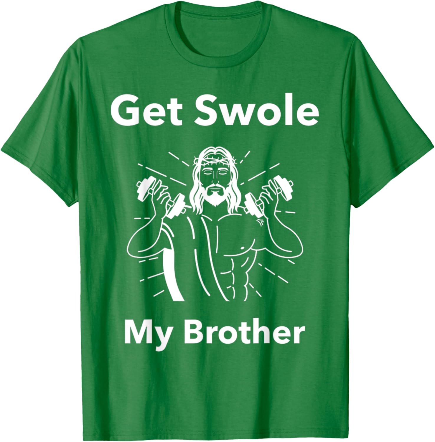 Get Swole My Brother Jesus Funny Gym T-Shirt for Fitness Lovers - 25