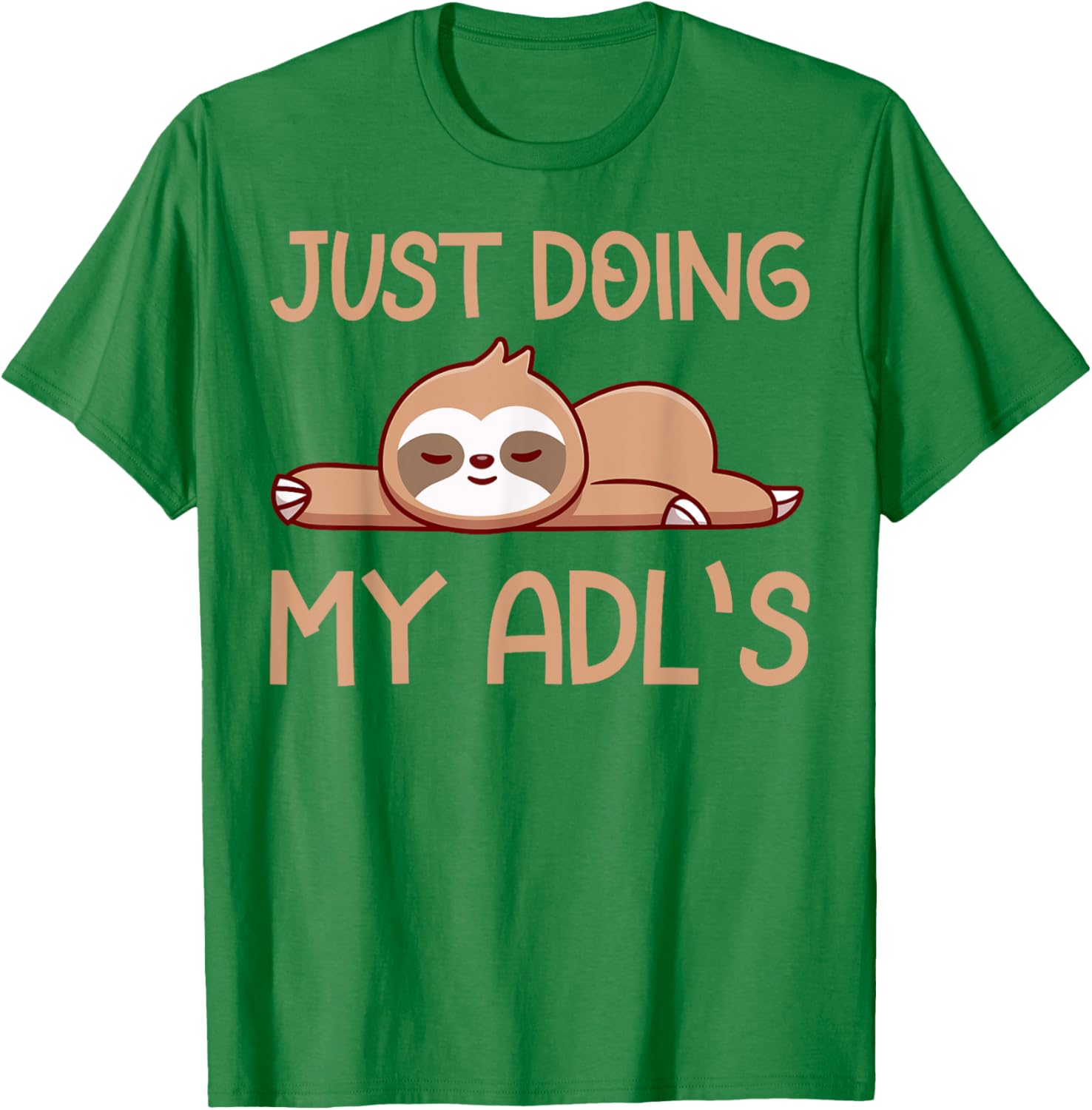 Cute Sloth Doing My ADLs T-Shirt for Occupational Therapists and OT Lovers - 14