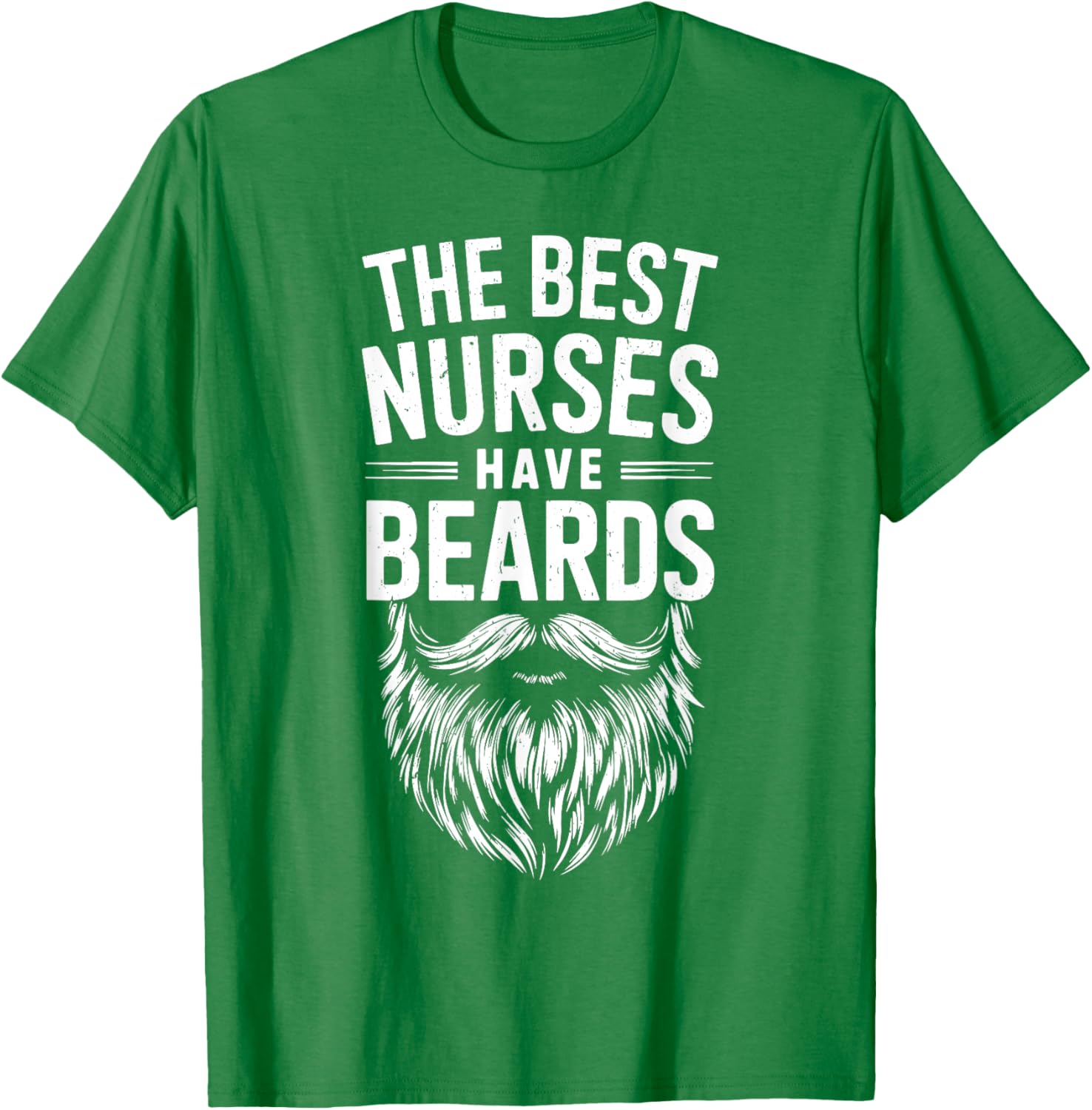 Best Nurses Have Beards T-Shirt for Men - Funny Nursing Gift - 3