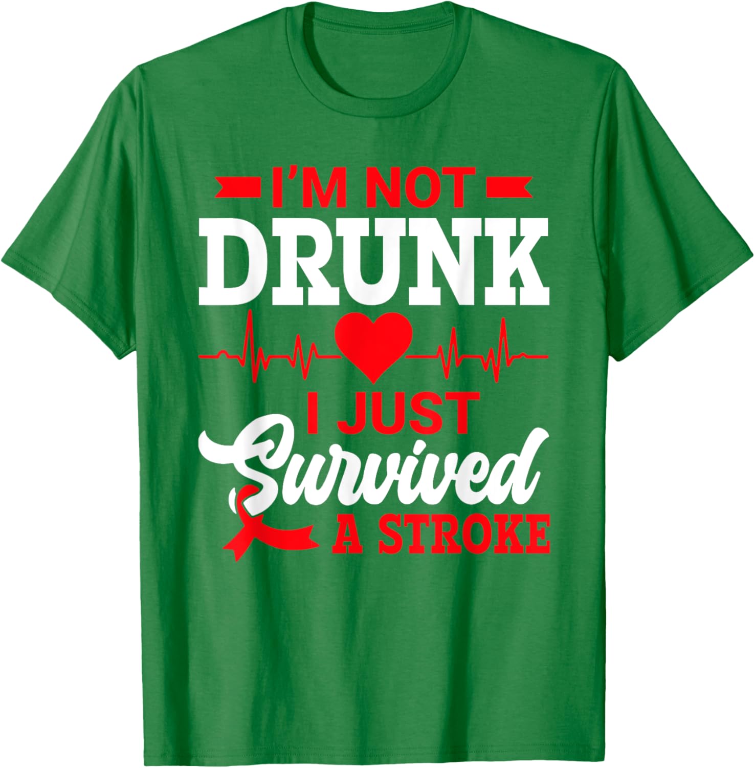 Humorous I'm Not Drunk T-Shirt for Stroke Survivors - Fun Gift Idea - 14