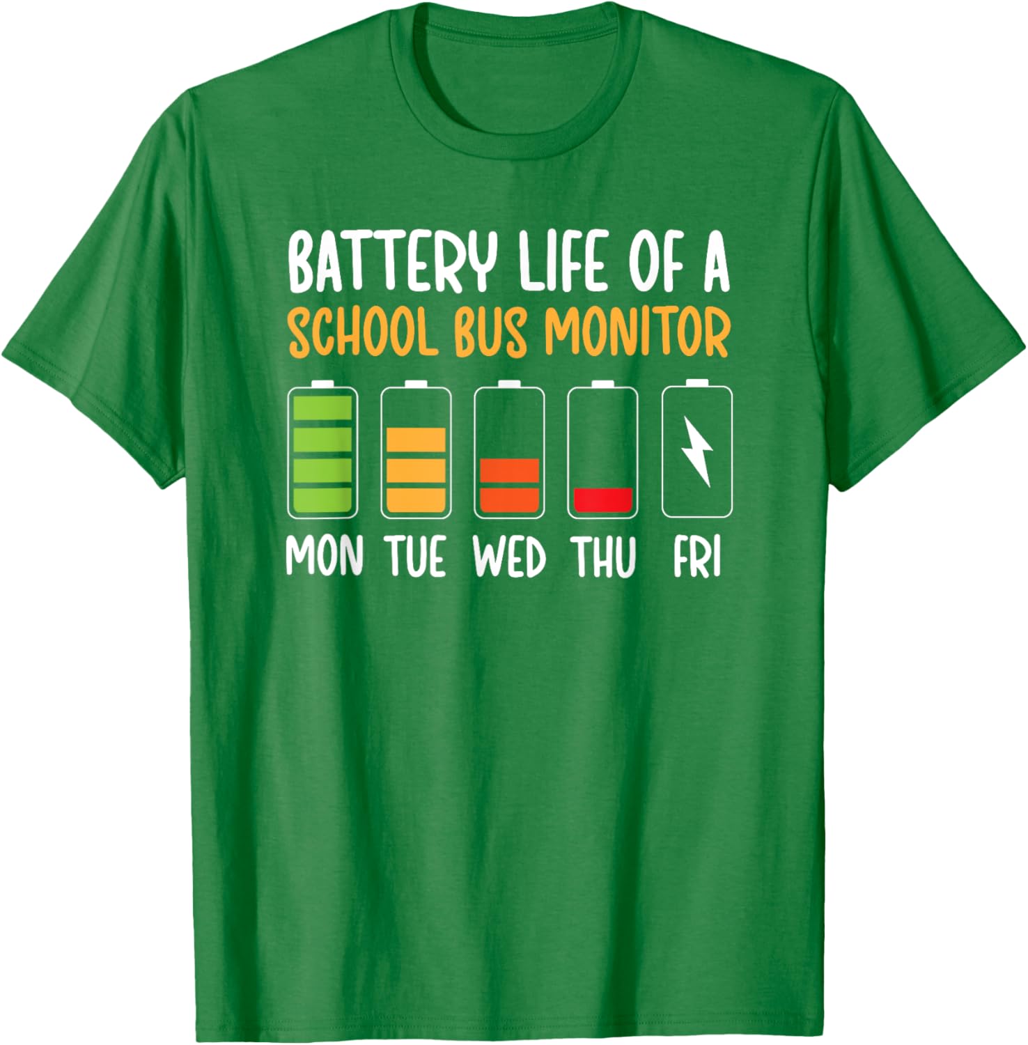 Funny Bus Monitor T-Shirt for School Bus Drivers - Battery Life Humor Tee - 10