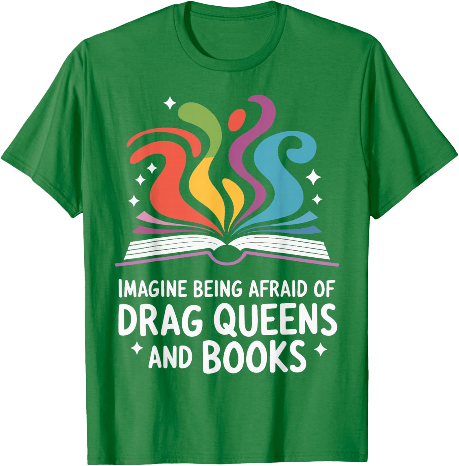 Fearless Drag Queens and Book Lovers Unite T-Shirt for Fun Fashion - 1