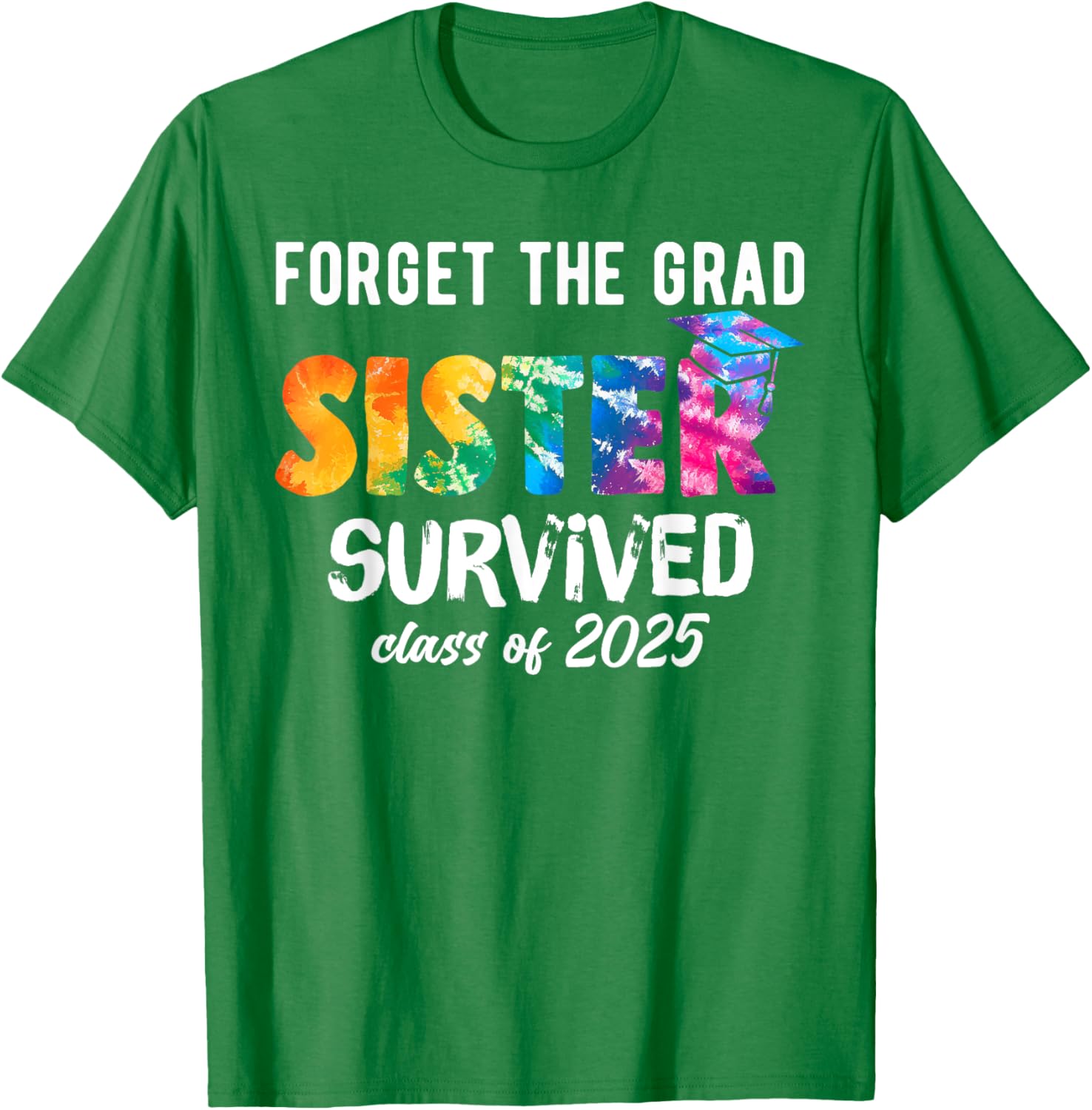 Proud Sister of a 2025 Graduate T-Shirt Perfect for Celebrating Graduation - 17