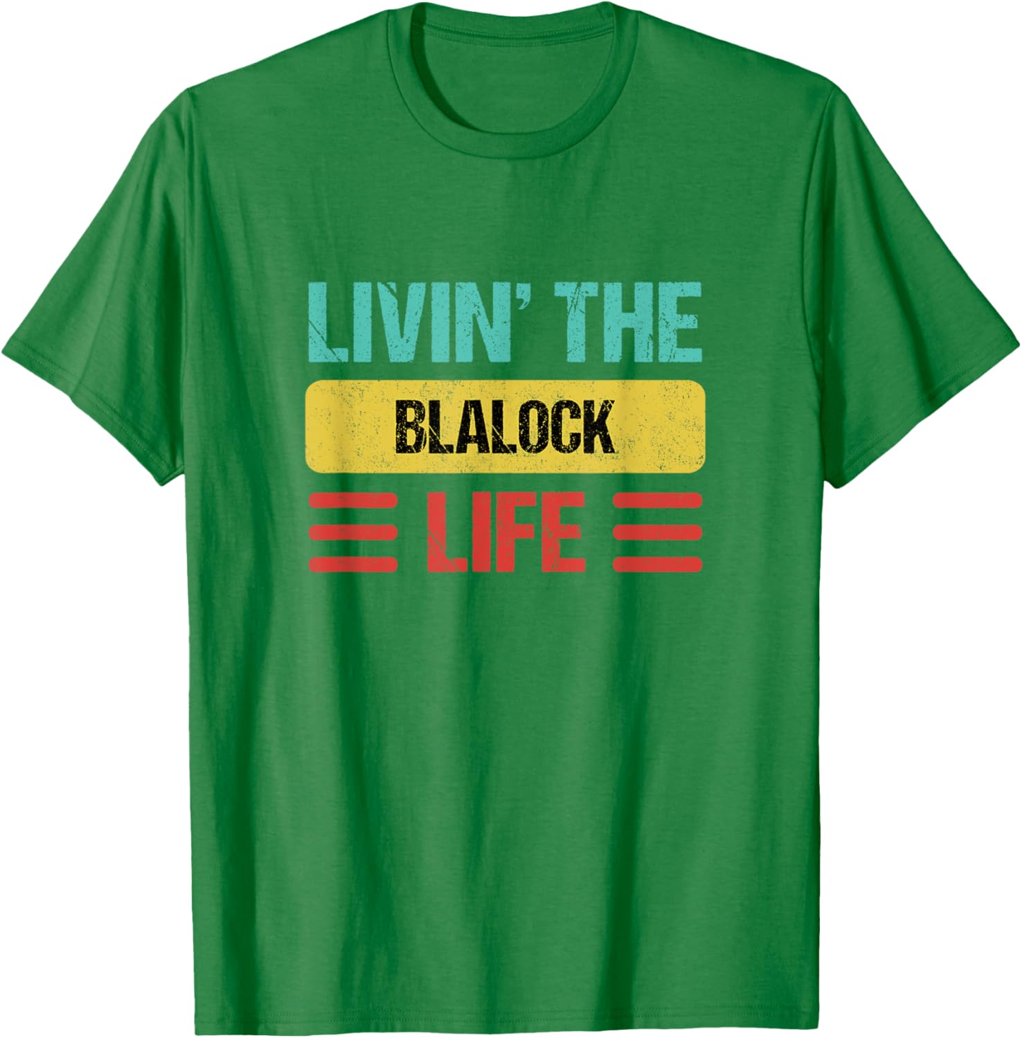 Blalock Name T-Shirt - Stylish Personalized Clothing for Everyday Wear - 12
