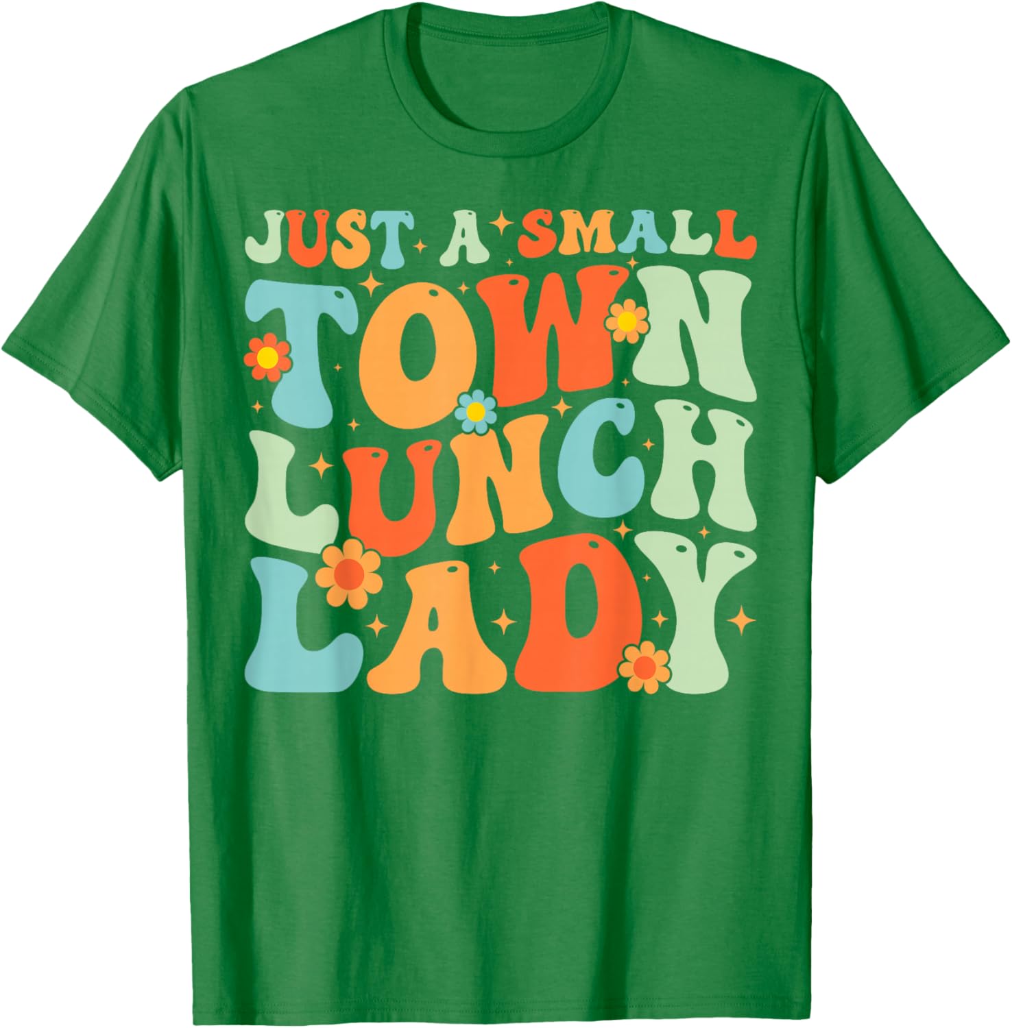 Groovy School Lunch Lady T-Shirt for Proud Small Town Lunch Ladies - 16