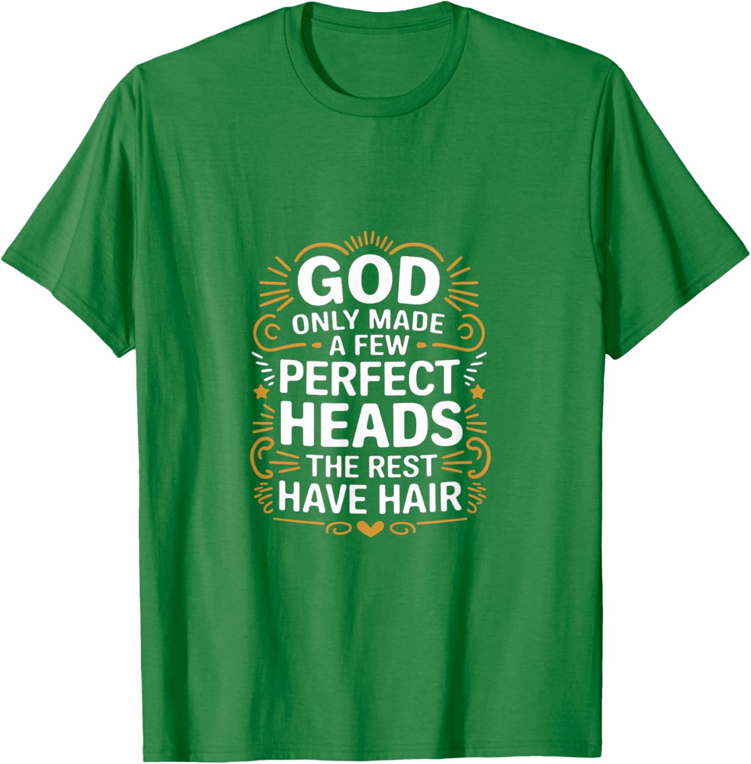 God Only Made A Few Perfect Heads Funny T-Shirt for Hair Lovers - 6