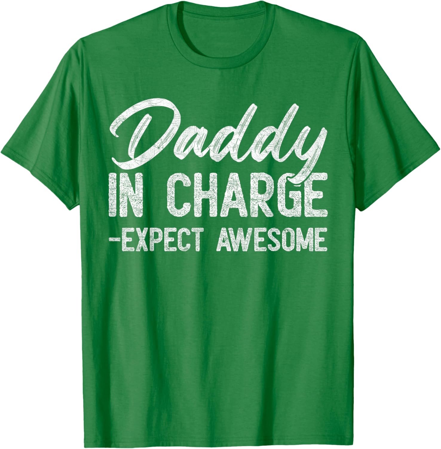 Vintage Daddy In Charge Expect Awesome Father's Day T-Shirt for Dads - 3