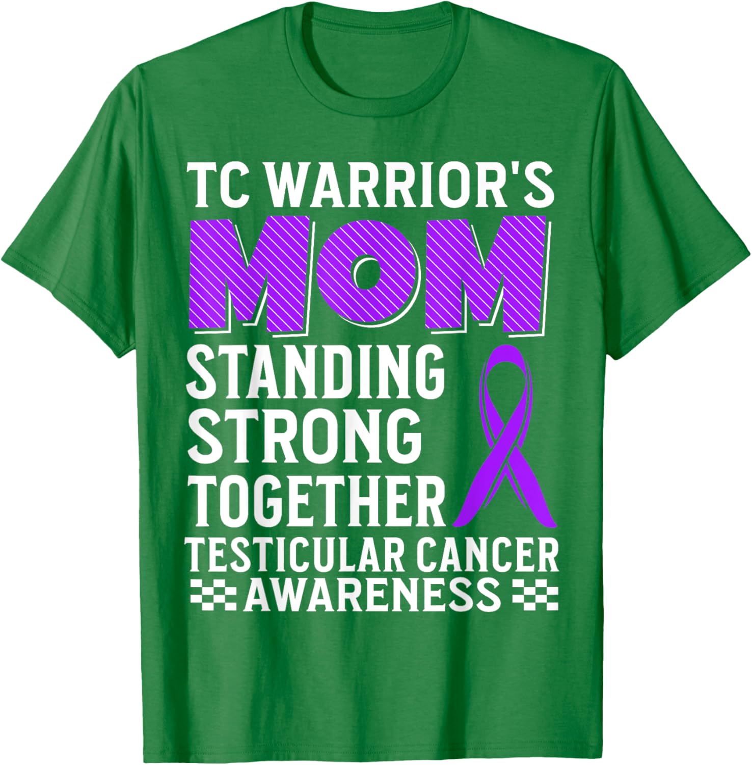 TC Warrior's Mom Testicular Cancer Awareness T-Shirt for Supportive Moms - 8