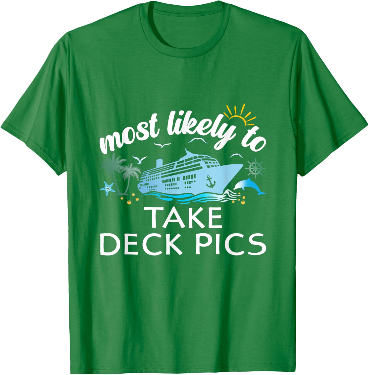 Most Likely to Take Deck Pics Family Cruise T-Shirt for Fun Travel Adventures - 2
