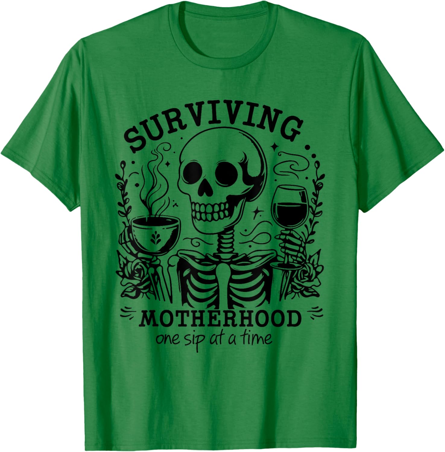 Funny Mom Coffee T-Shirt Surviving Motherhood One Sip At A Time - 18