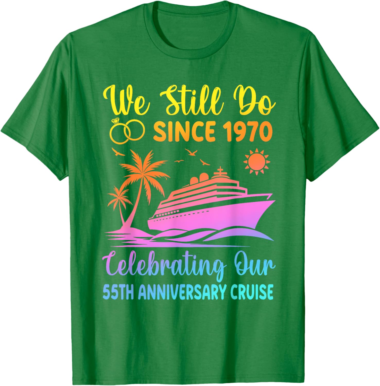 55th Wedding Anniversary T-Shirt We Still Do Since 1970 Cute Design - 13