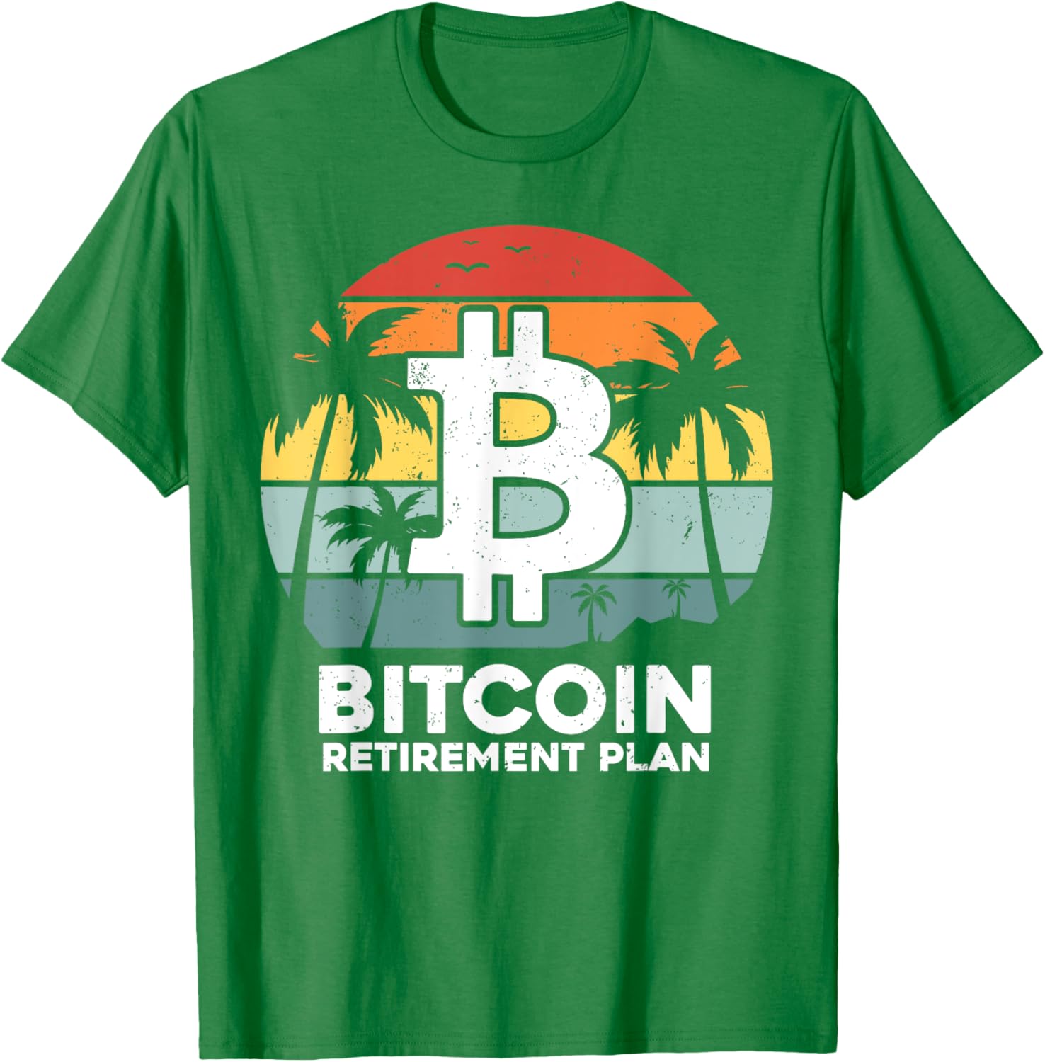 Funny Bitcoin Retirement Plan T-Shirt for Crypto Lovers and Traders - 9