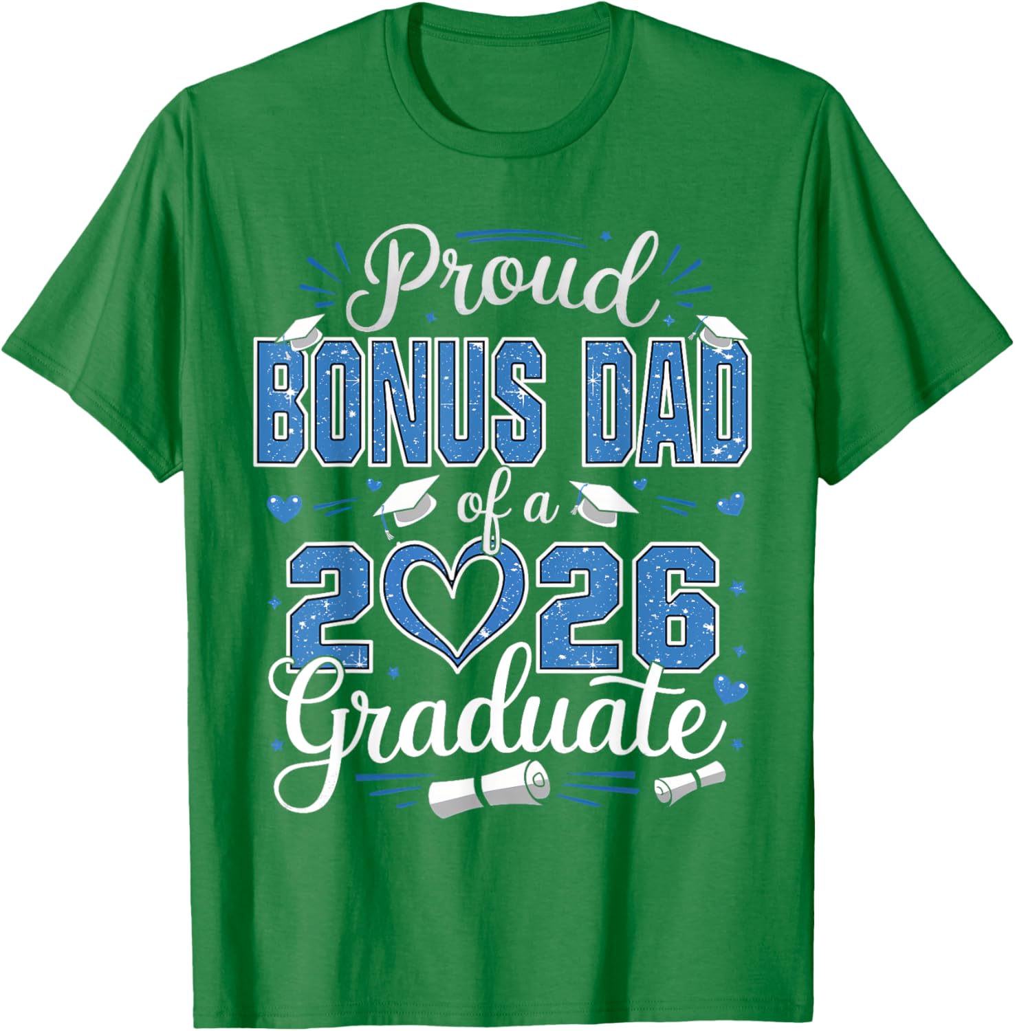 Proud Bonus Dad of 2026 Graduate T-Shirt for Senior Celebration - 15