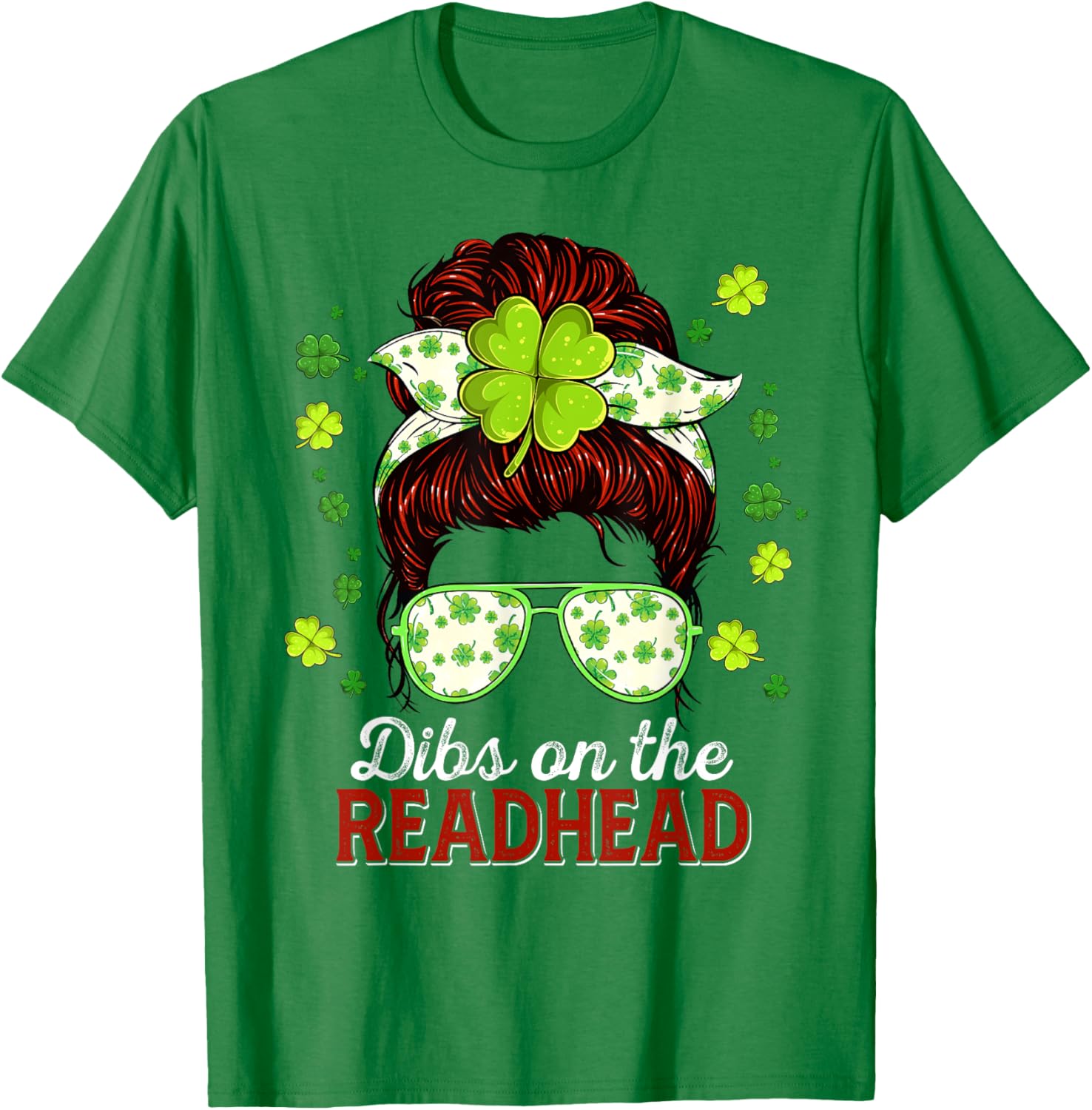 Dibs On The Redhead Shamrock St Patrick's Day Messy Bun T-Shirt - 5