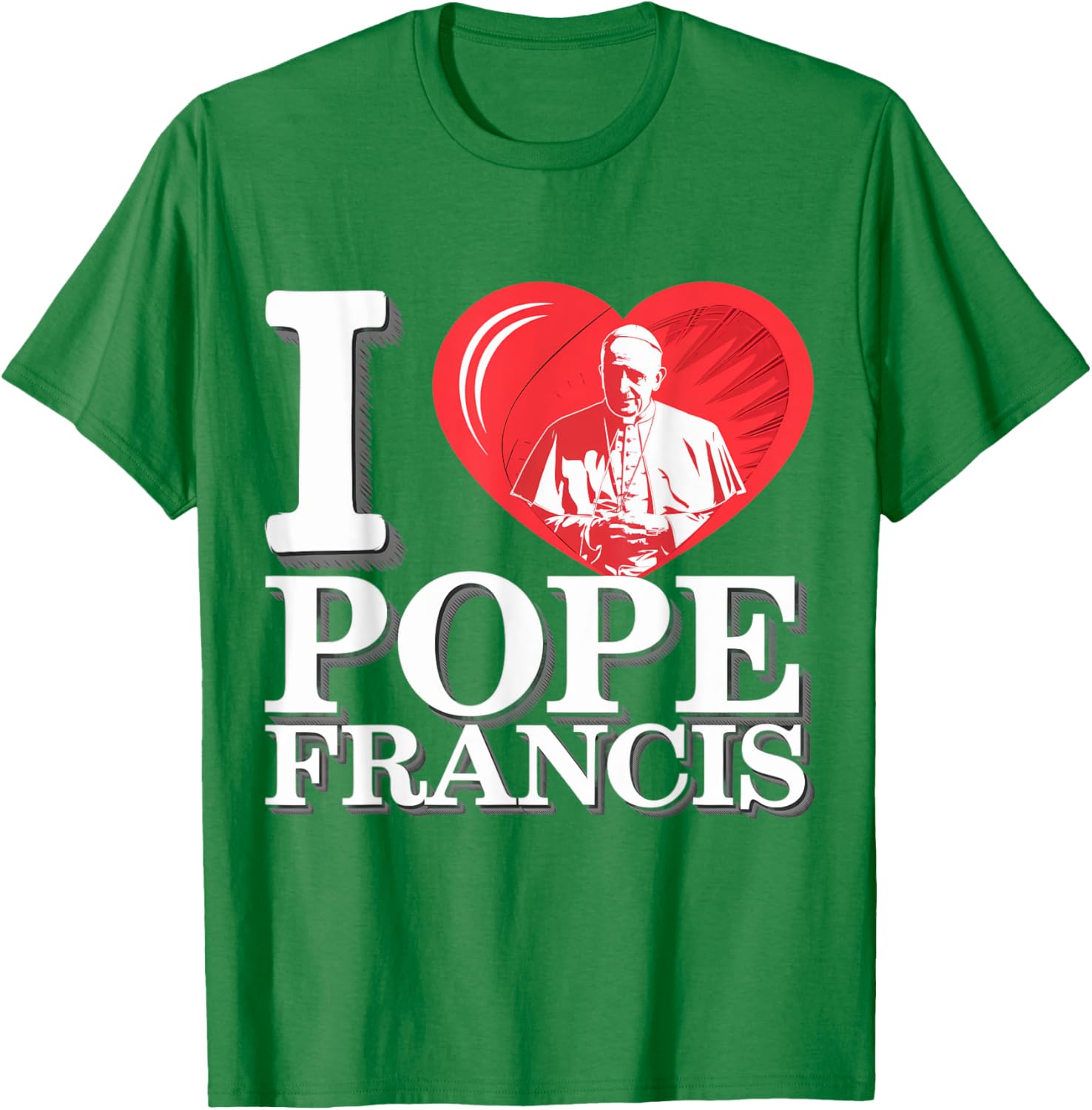 I Heart Pope Francis Dope Catholic Prayers Graphic T-Shirt for Faithful Wear - 4
