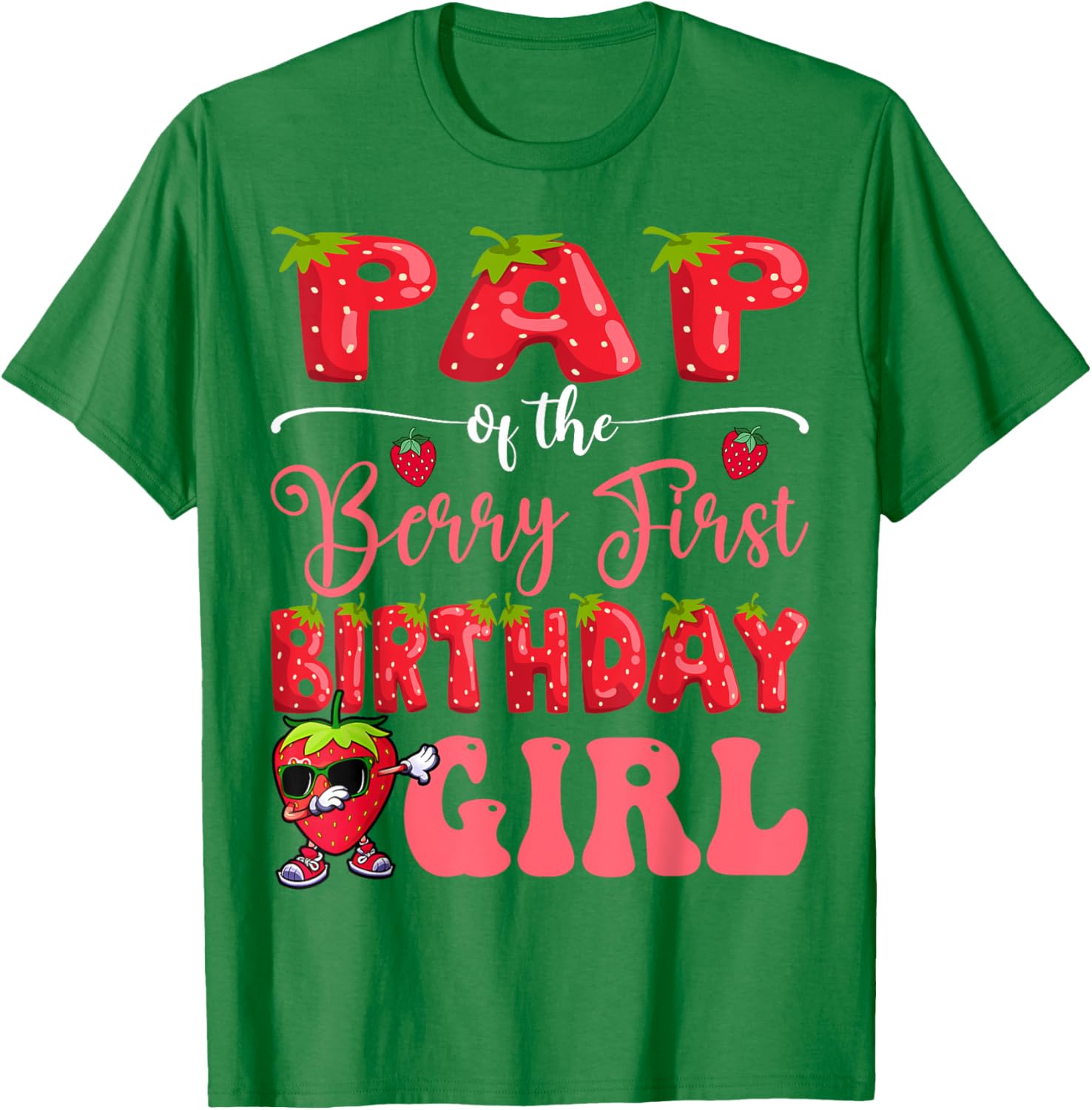 Sweet Strawberry First Birthday T-Shirt for Girls - Pap Of Berry Design - 1