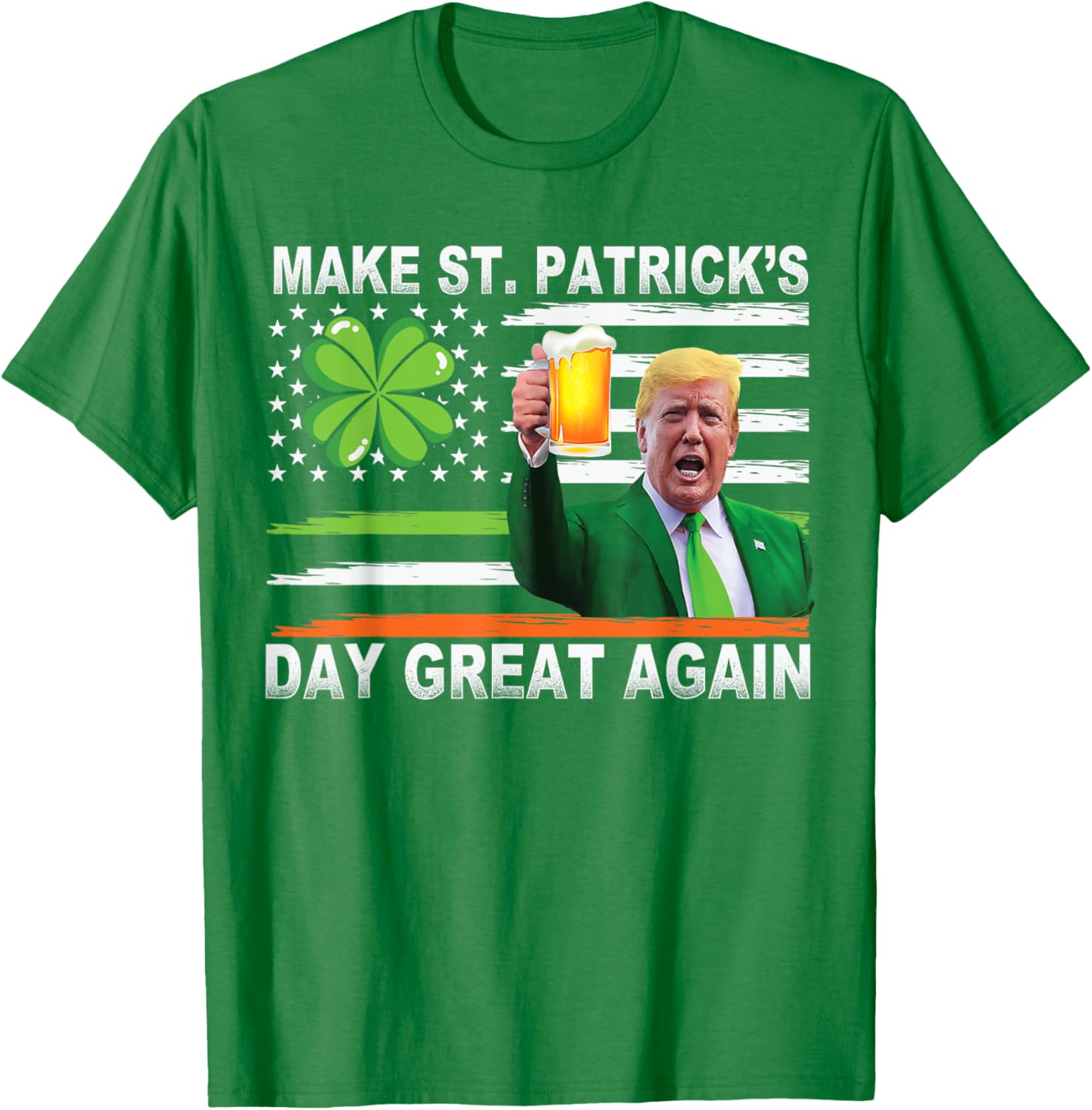 Make Saint Patrick's Day Great Again Funny Trump T-Shirt for Celebration - 3