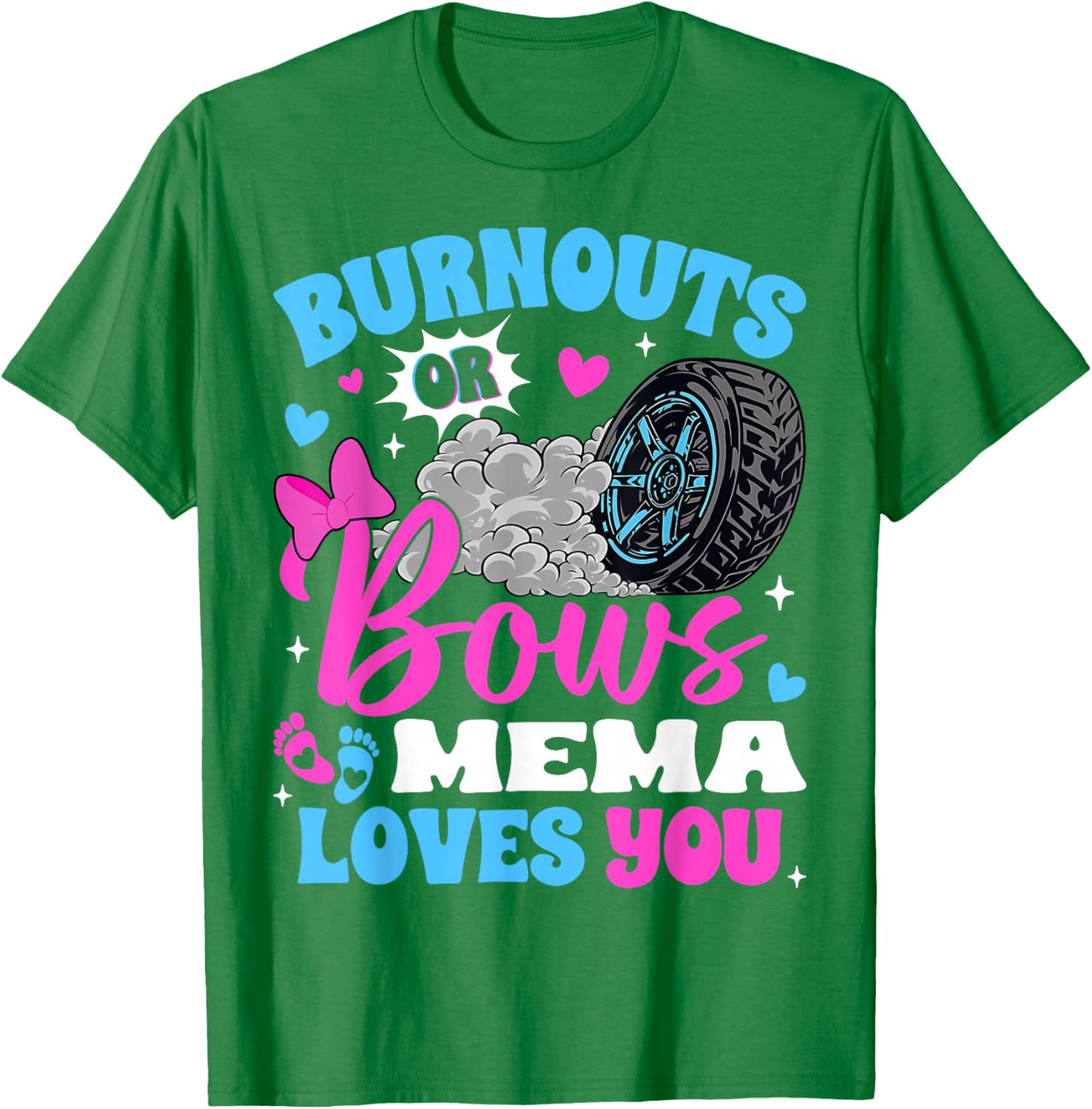 Burnouts or Bows Mema Loves You Fun Gender Reveal T-Shirt for Mom - 2