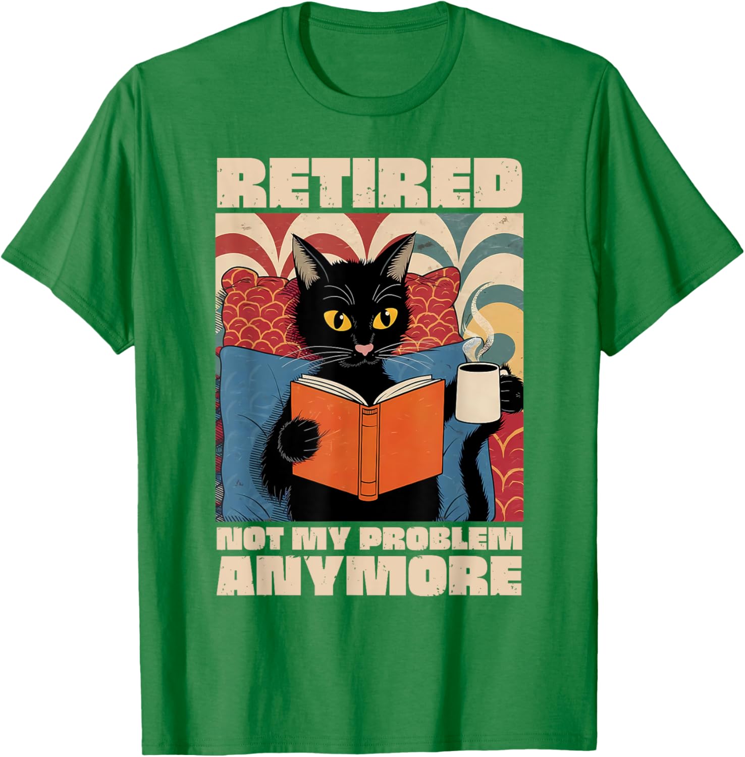 Cute Cat Retirement 2025 T-Shirt - Fun Not My Problem Anymore Design - 4