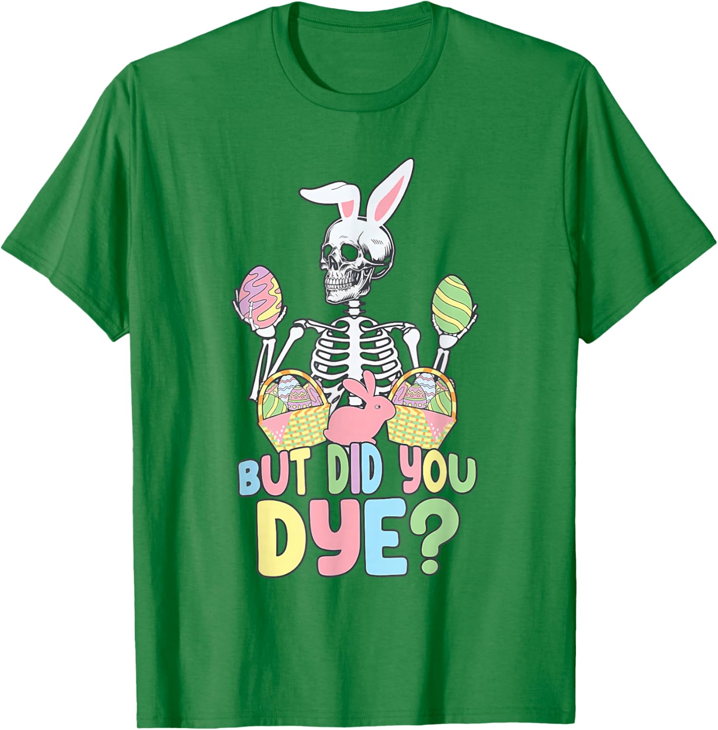 Easter Skeleton Shirt Fun Dye Easter Day T-Shirt for Celebrating Spring - 3